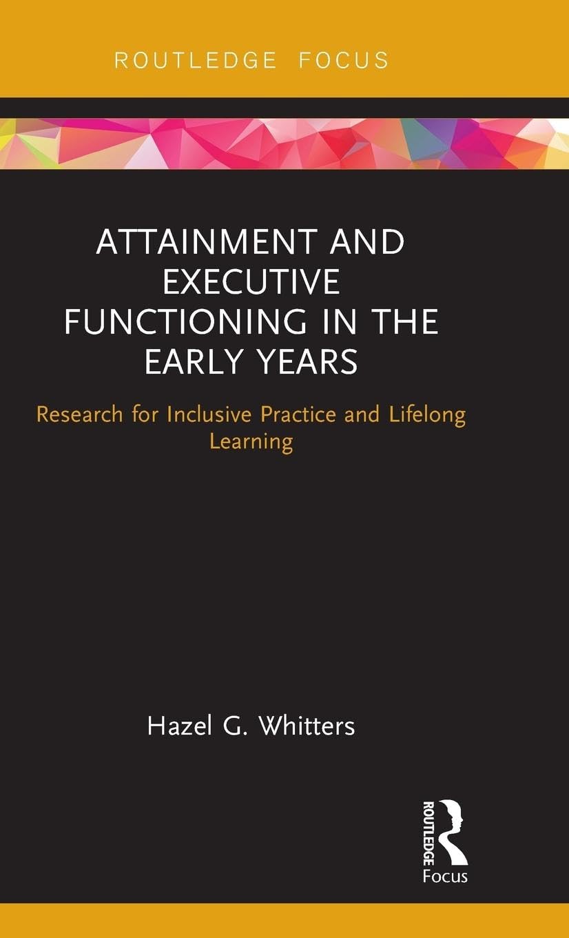 Product Image: Attainment and Executive Functioning in the Early Years