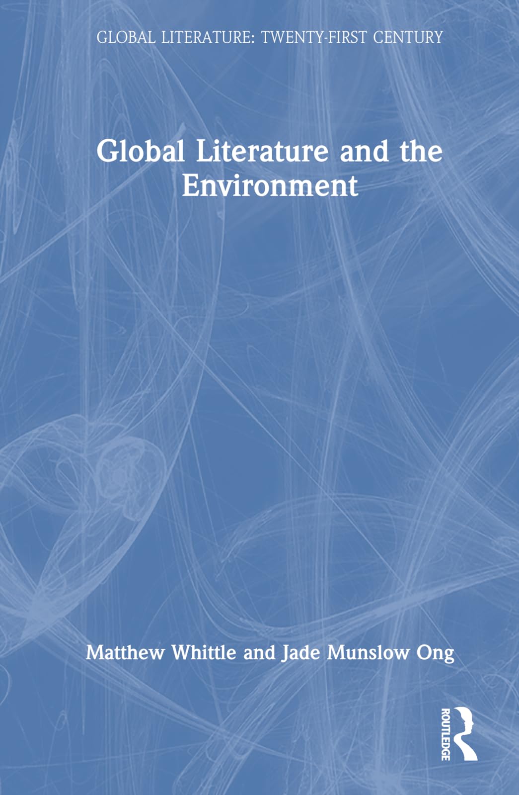Global Literature and the Environment Contemporary literature
