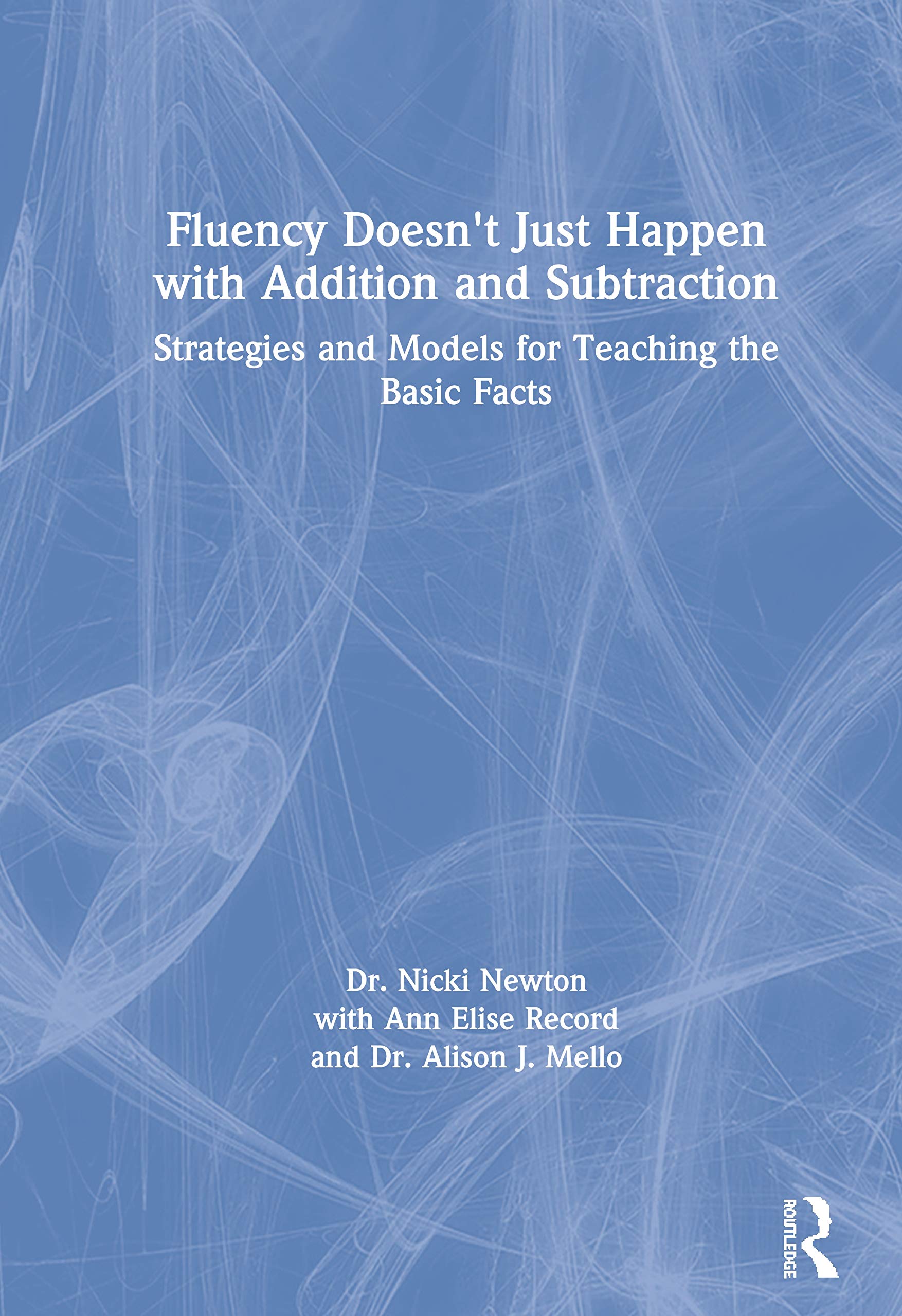 Fluency Doesn't Just Happen with Addition and Subtraction Education & Training