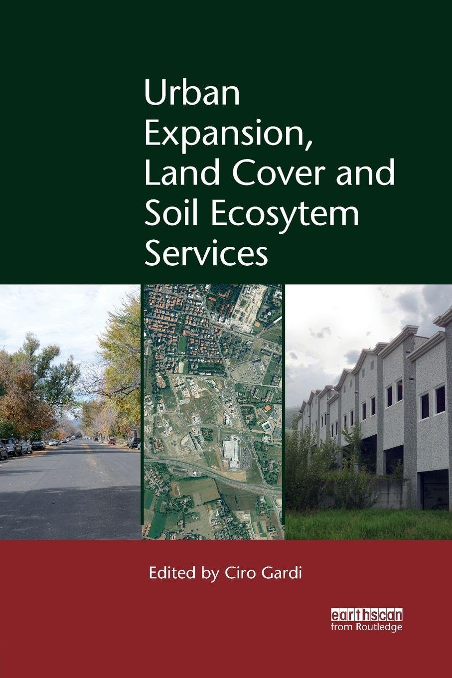 Urban Expansion, Land Cover and Soil Ecosystem Services Mathematics