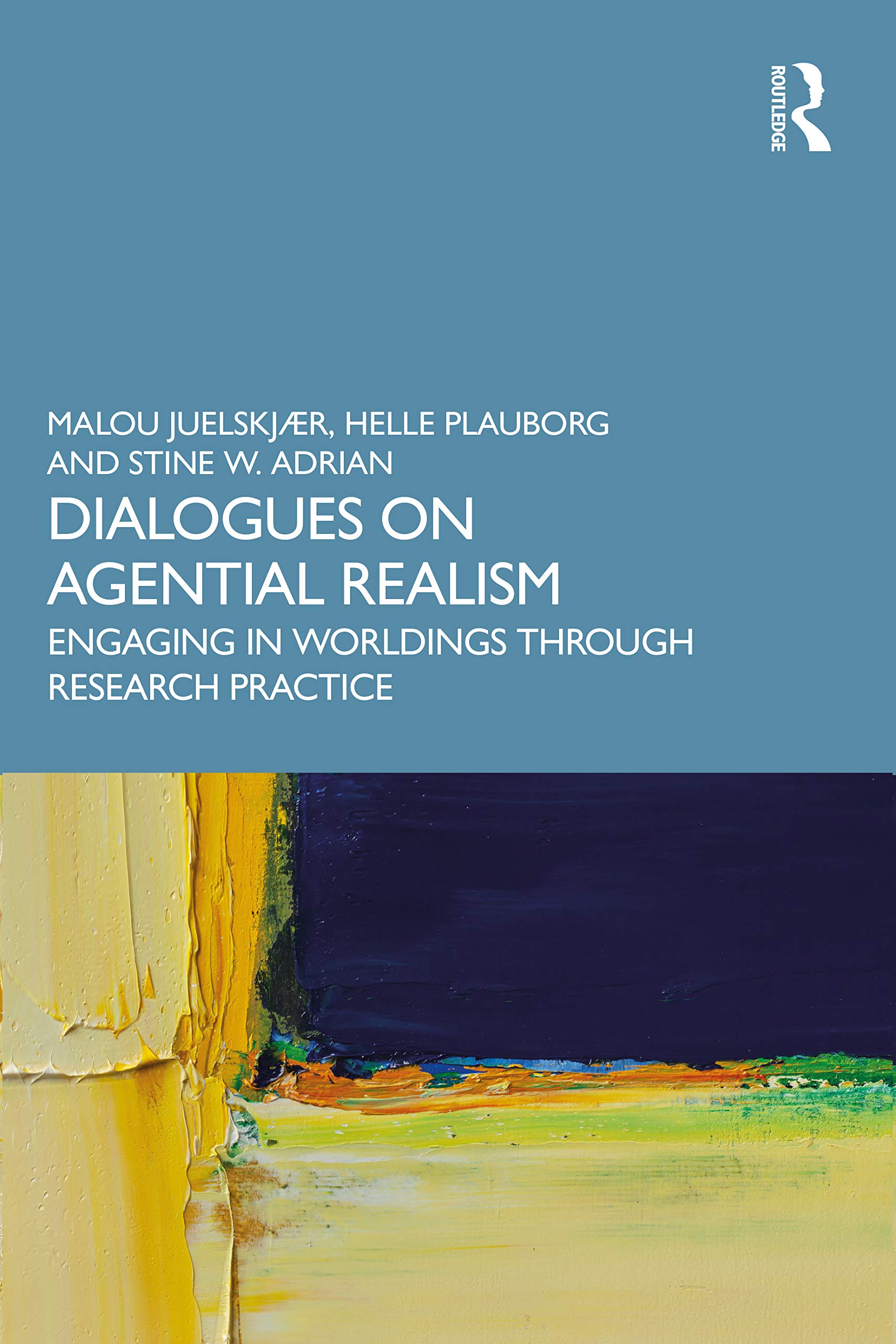 DIALOGUES ON AGENTIAL REALISM: Engaging in Worldings through Research Practice Natural Sciences
