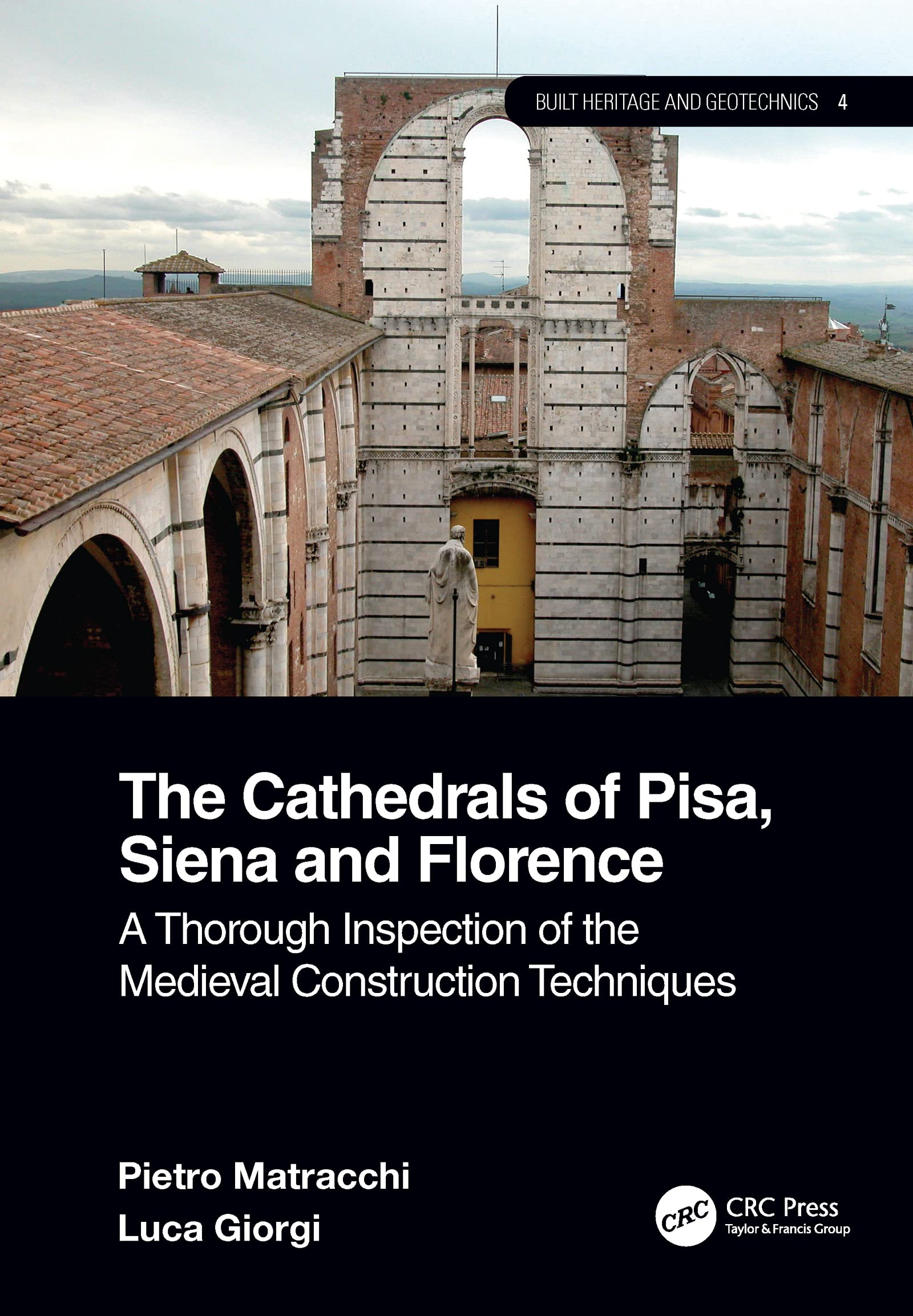 The Cathedrals of Pisa, Siena and Florence Law
