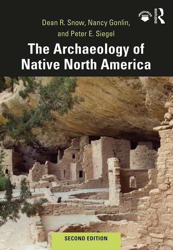 The Archaeology of Native North America Social Sciences