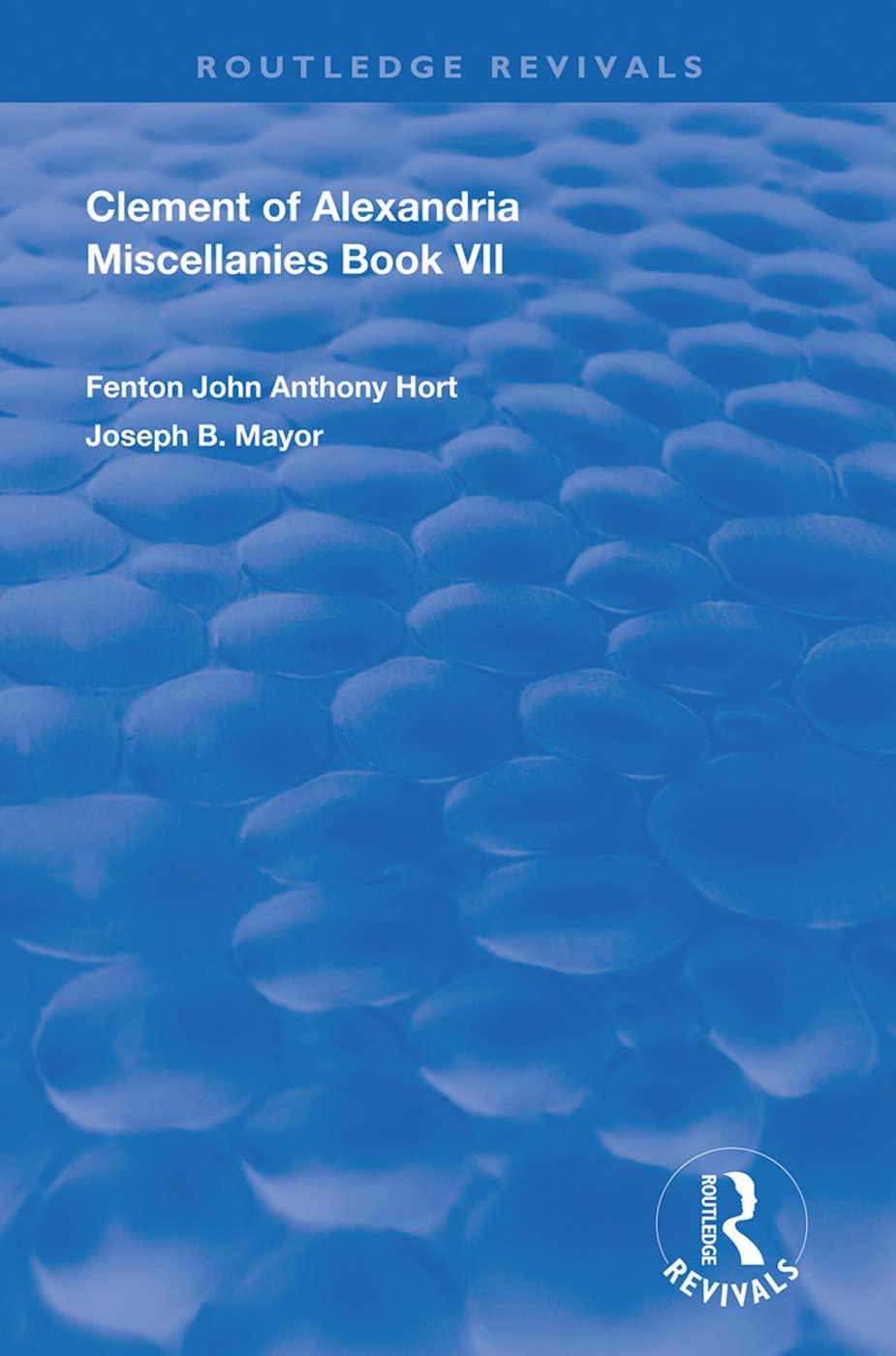 Clement of Alexandria Miscellanies Book 7 Philosophy