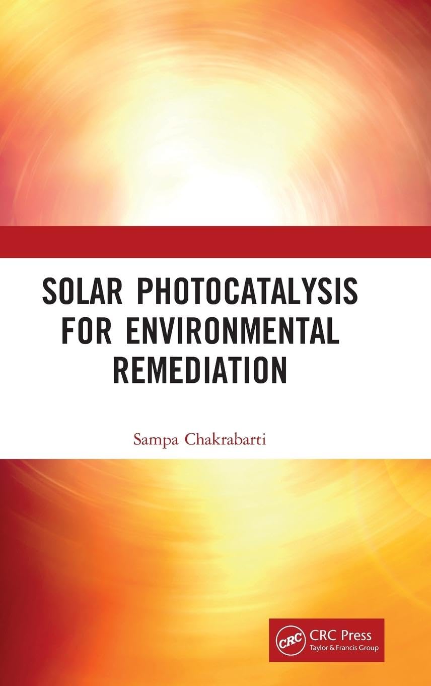 Solar Photocatalysis for Environmental Remediation Business & Technology