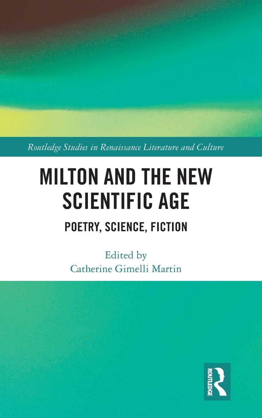 Milton and the New Scientific Age Poetry