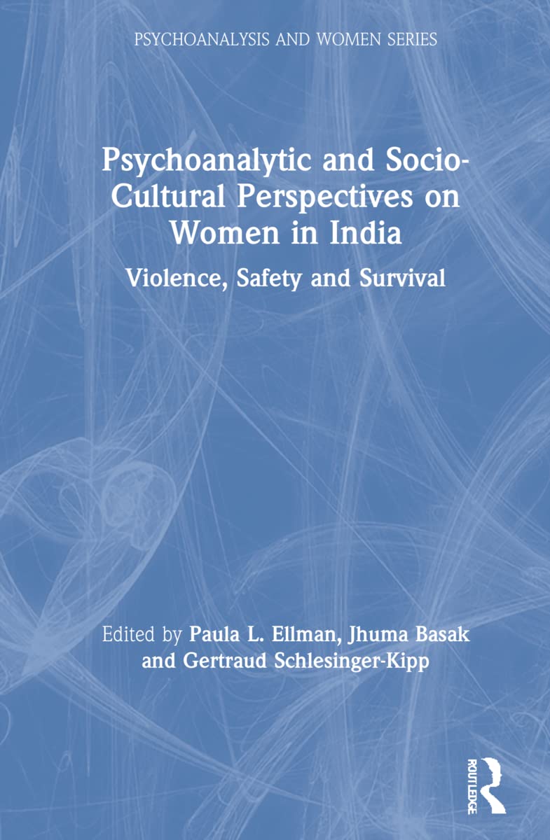 Psychoanalytic and Socio-Cultural Perspectives on Women in India Books
