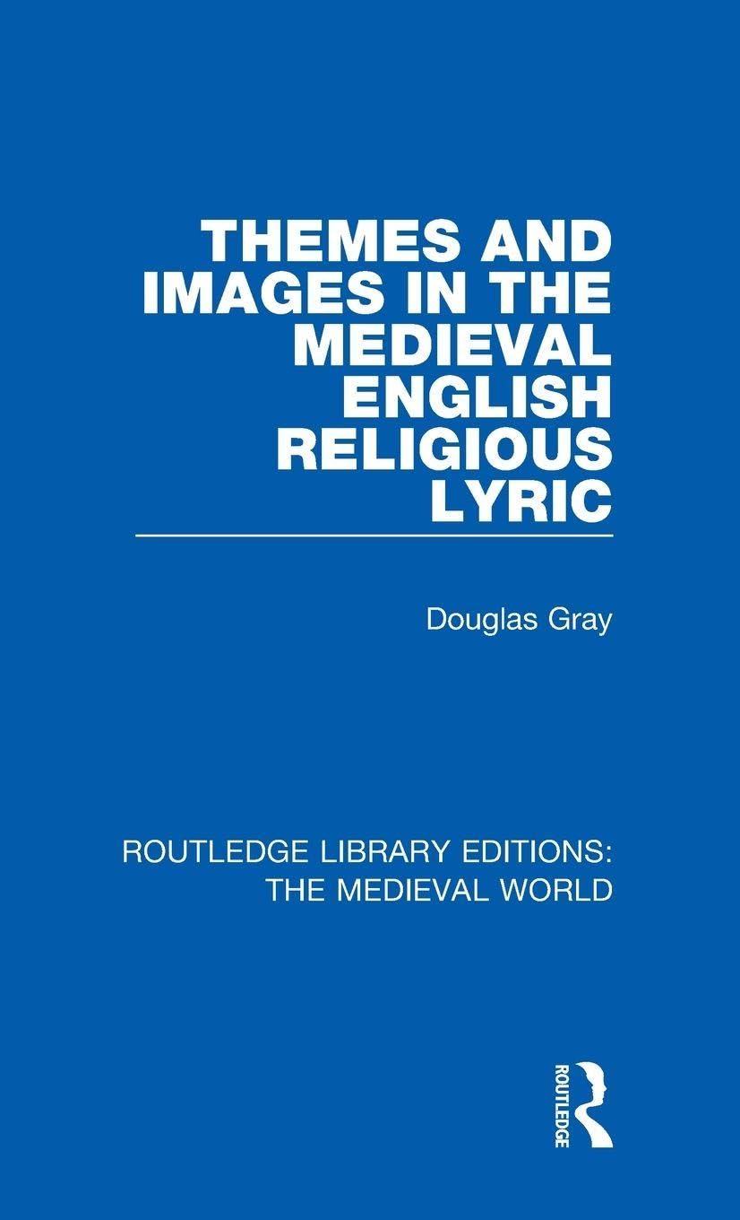 Themes and Images in the Medieval English Religious Lyric Poetry