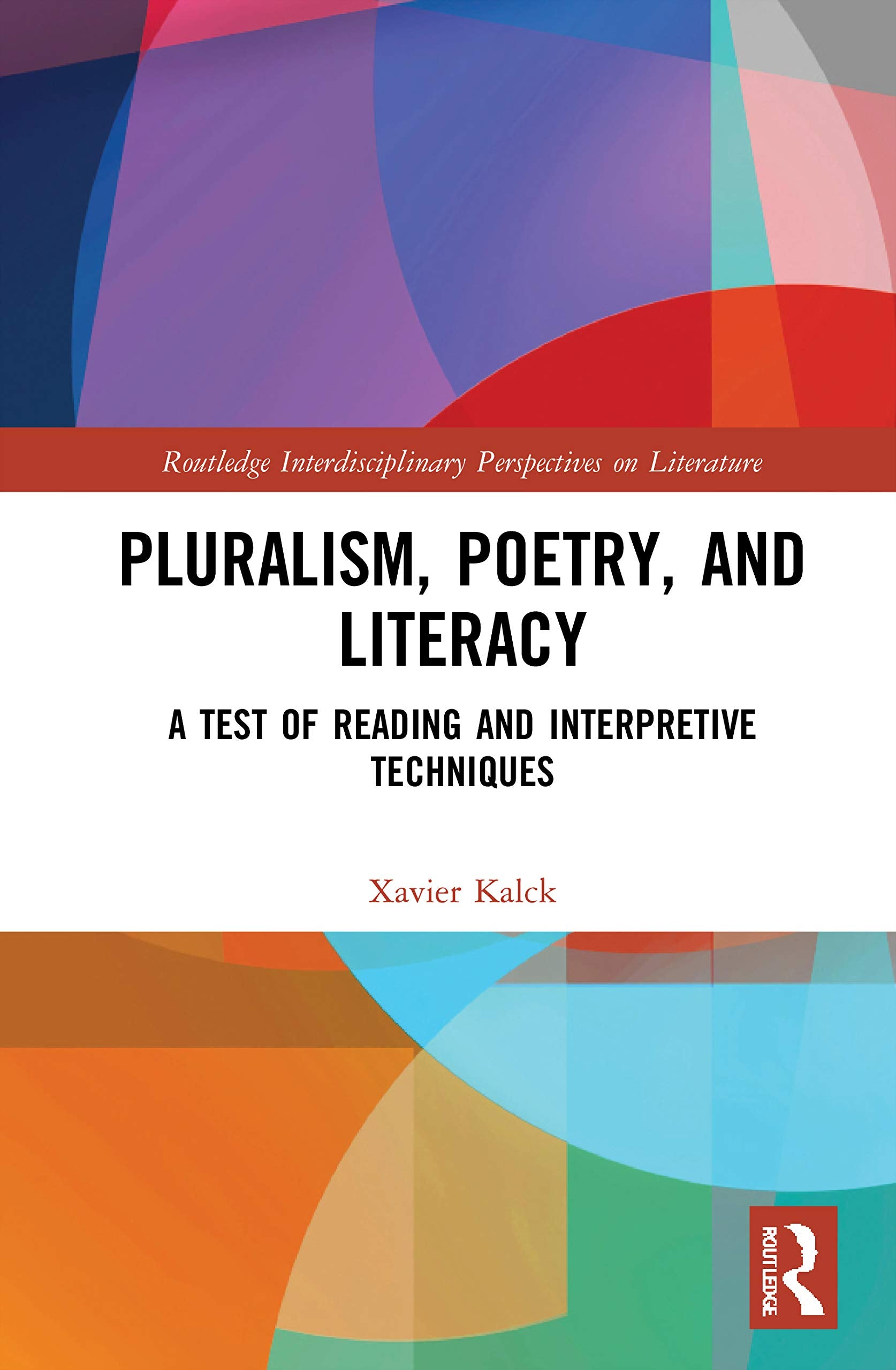 Pluralism, Poetry, and Literacy Poetry