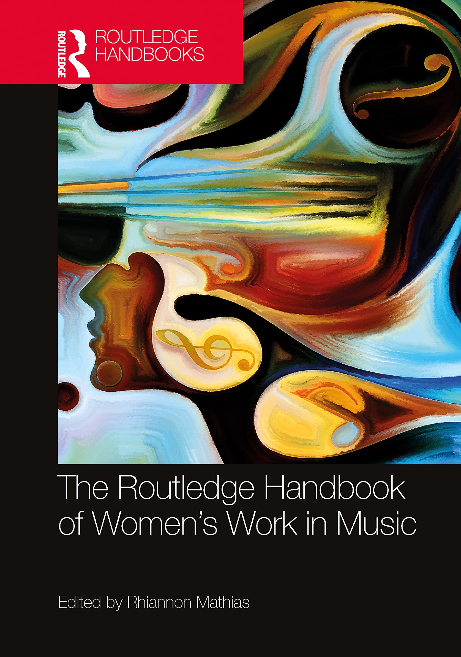 The Routledge Handbook of Women's Work in Music (Routledge Music Handbooks) Arts & Music