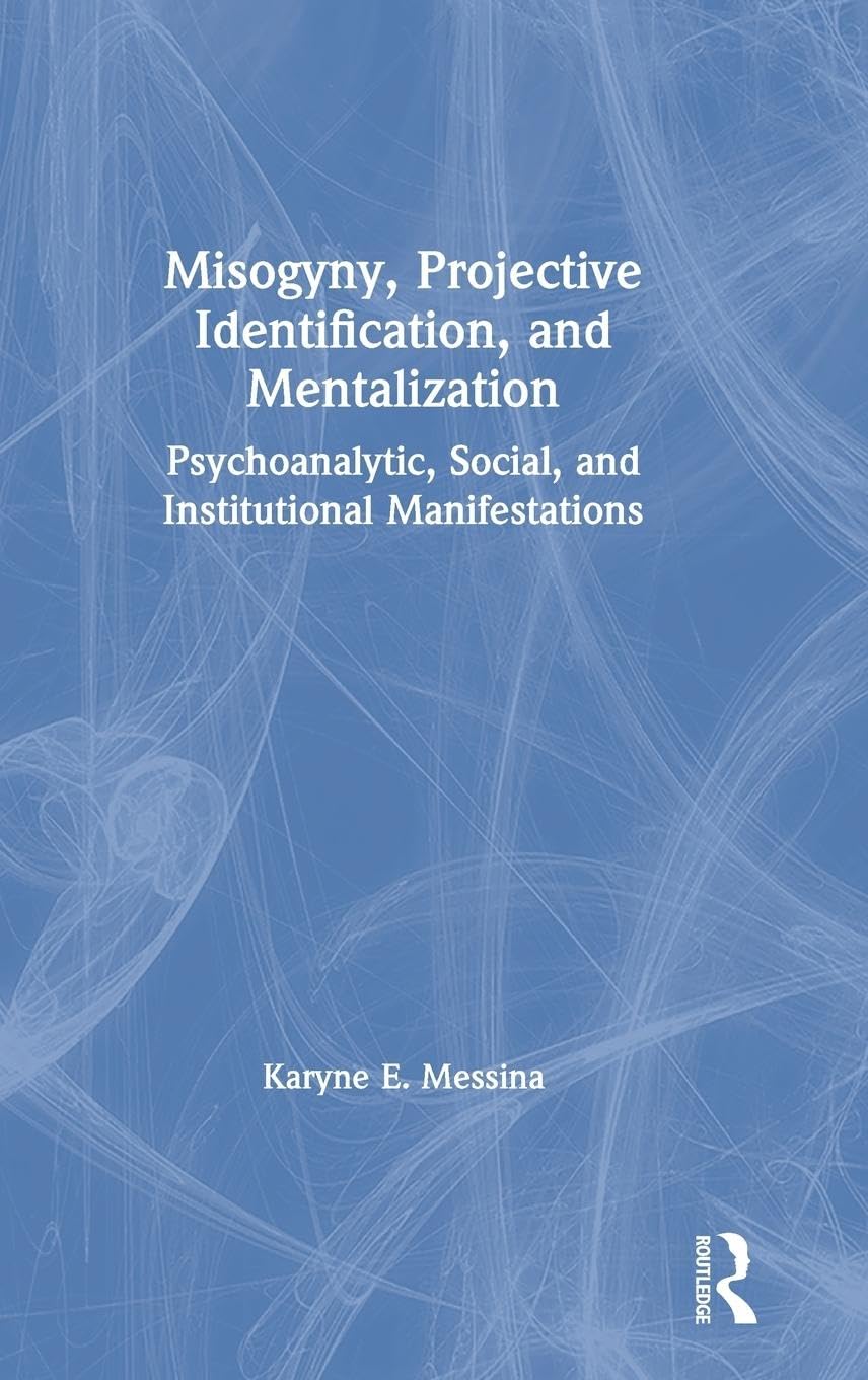 Product Image: Misogyny, Projective Identification, and Mentalization