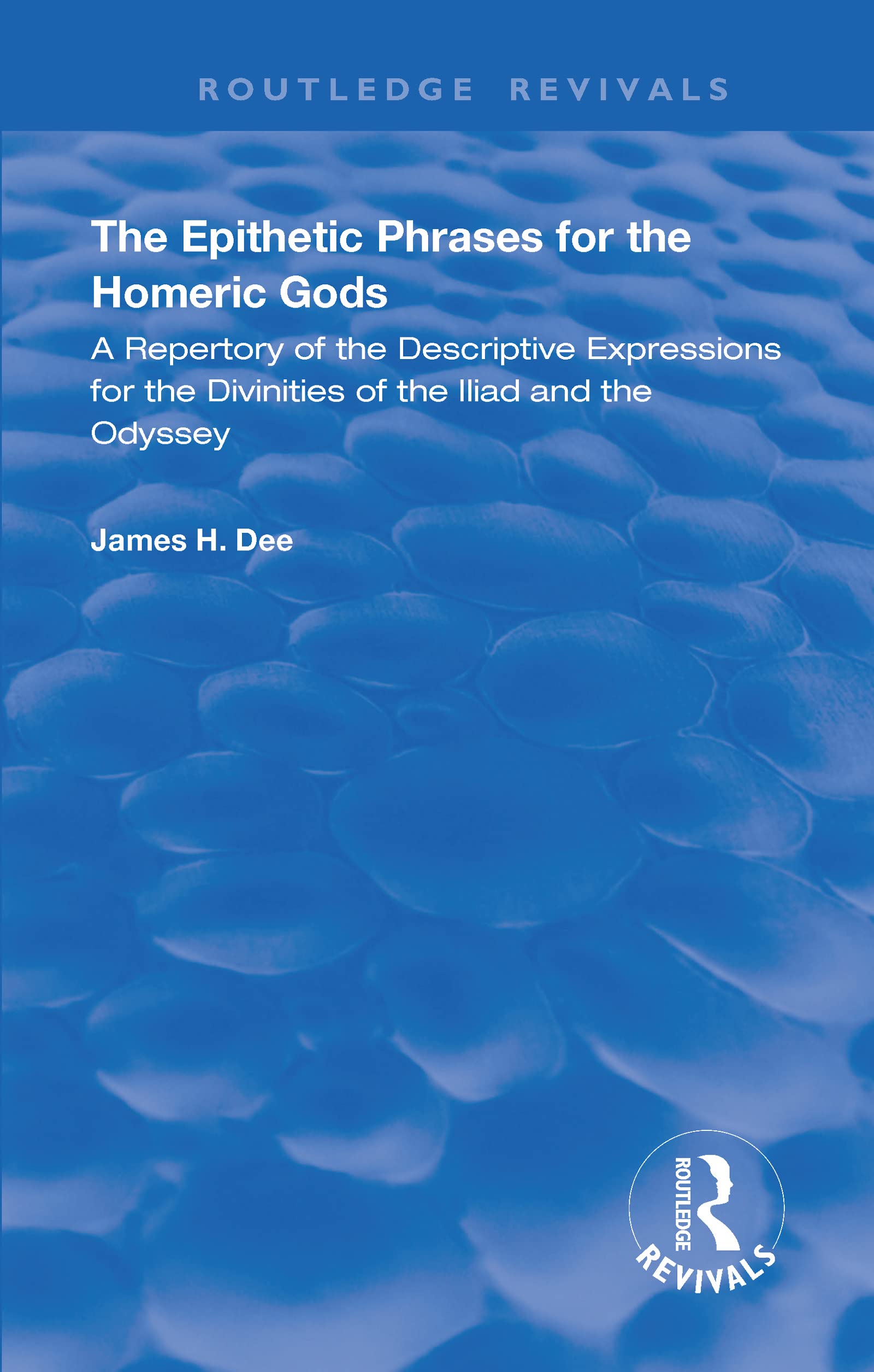The Epithetic Phrases for the Homeric Gods Politics & History