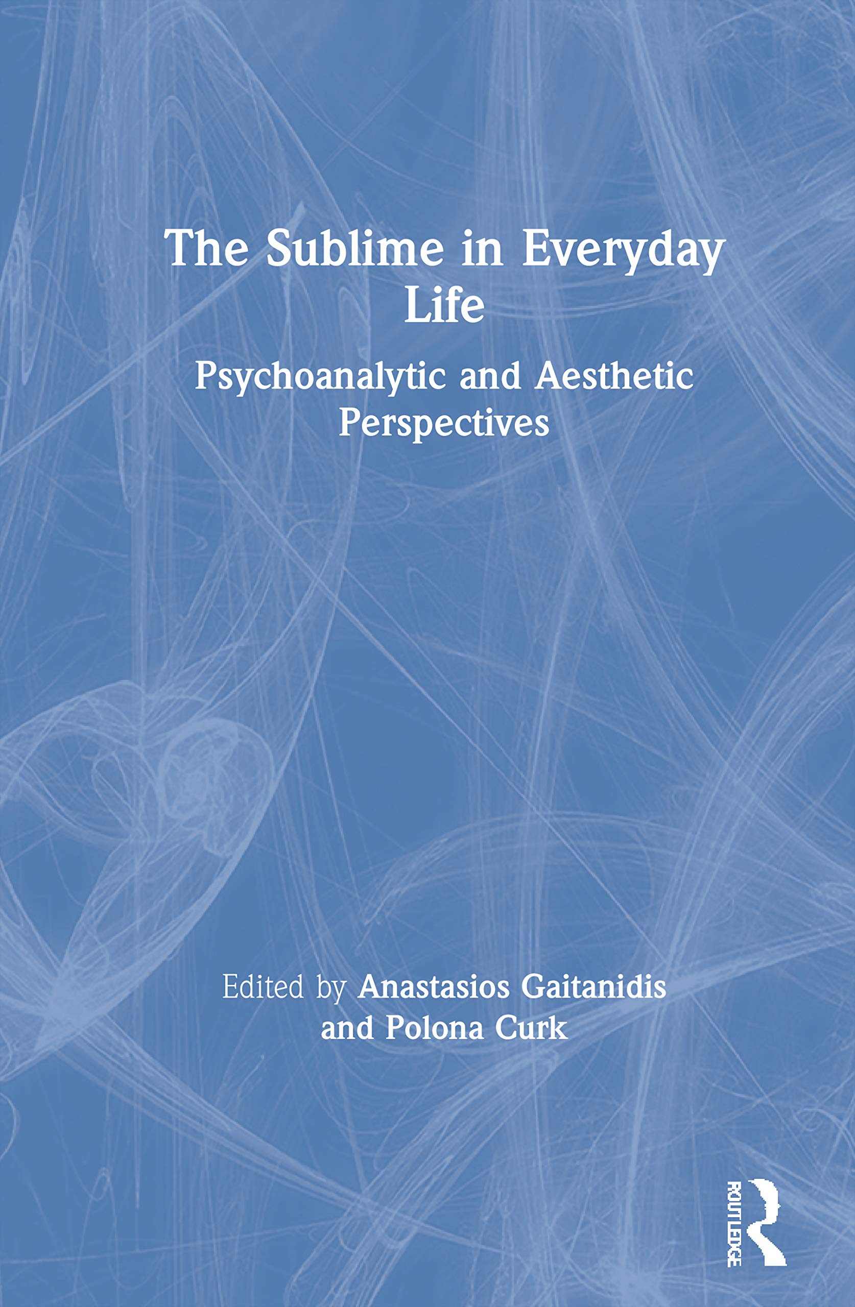 The Sublime in Everyday Life Philosophy