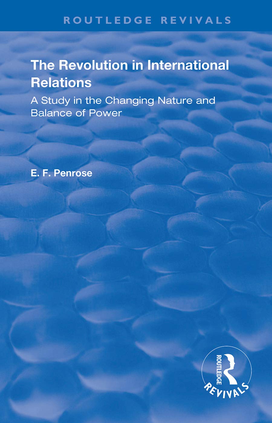 The Revolution in International Relations Politics & History