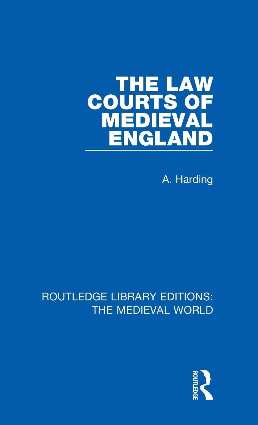 The Law Courts of Medieval England Law