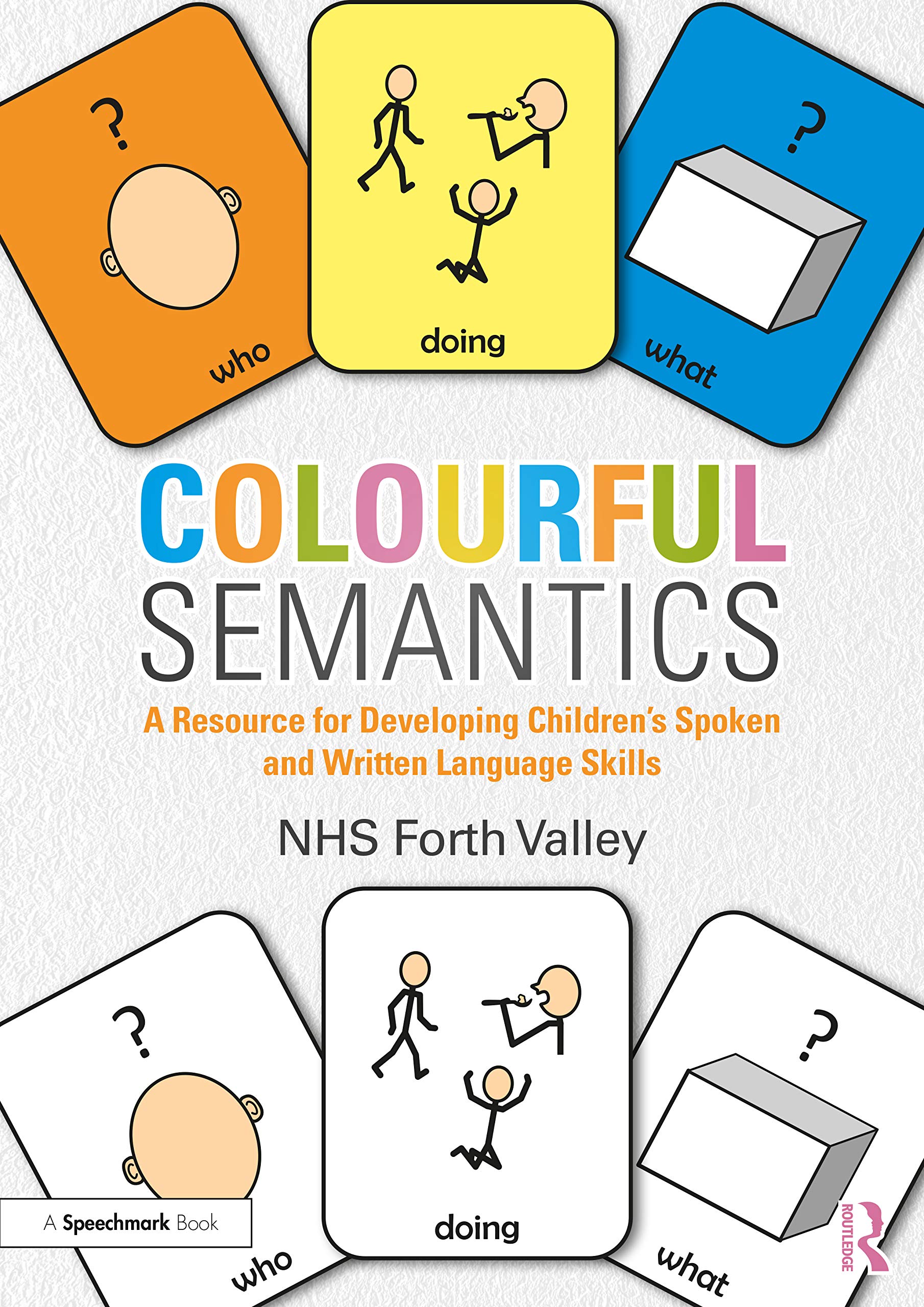 Colourful Semantics Medicine