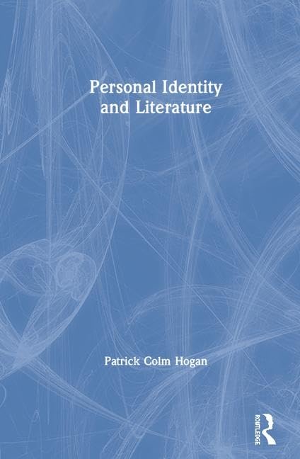 Hogan, P: Personal Identity and Literature Contemporary literature
