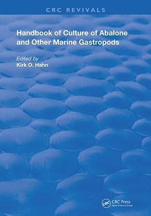 Handbook of Culture of Abalone and Other Marine Gastropods (Routledge Revivals) Business, Finance & Career