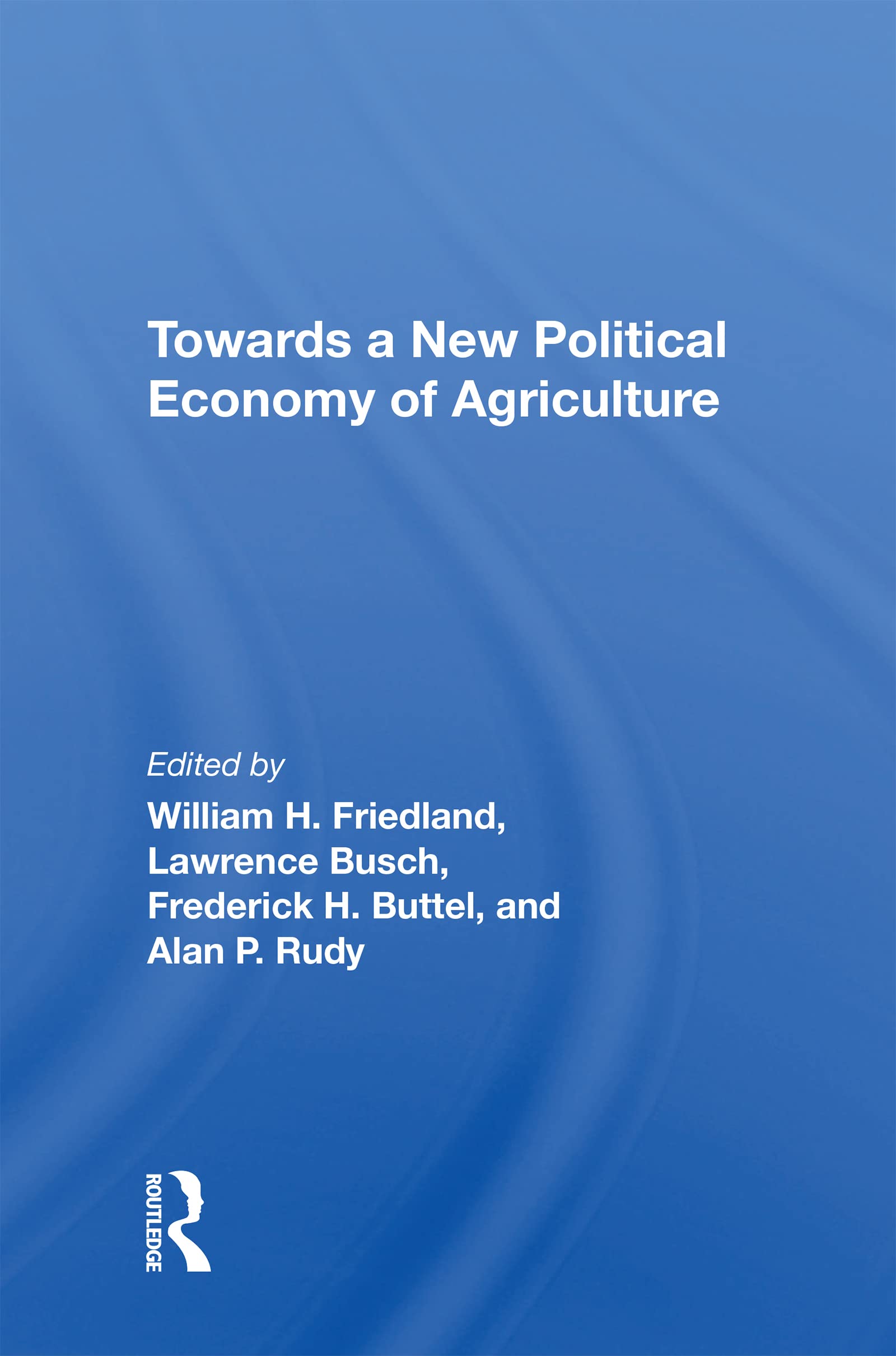 Towards A New Political Economy Of Agriculture Social Sciences