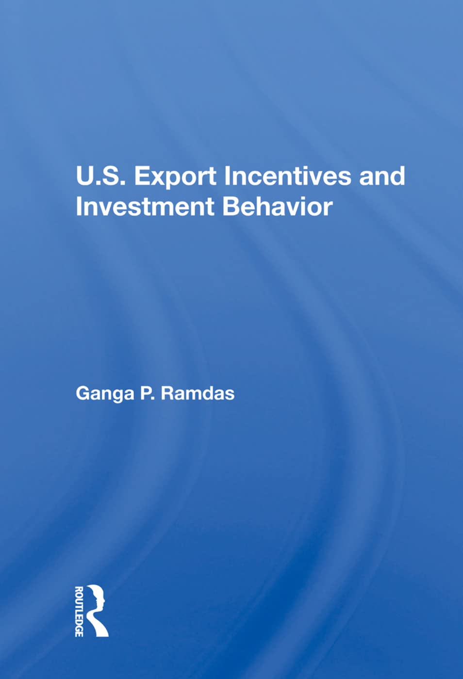 U.s. Export Incentives and Investment Behavior Business, Finance & Career