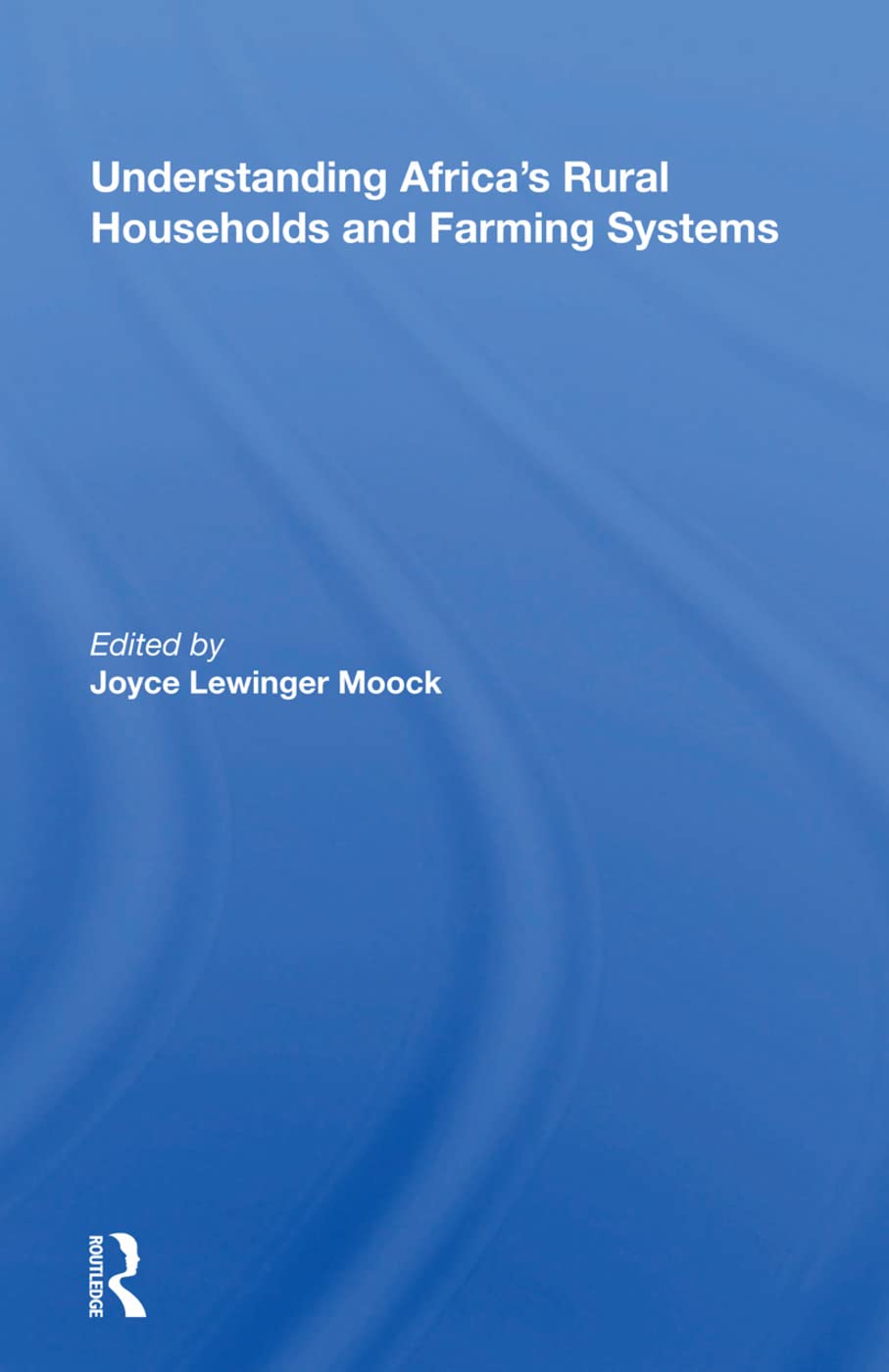 Understanding Africa's Rural Households And Farming Systems Social Sciences