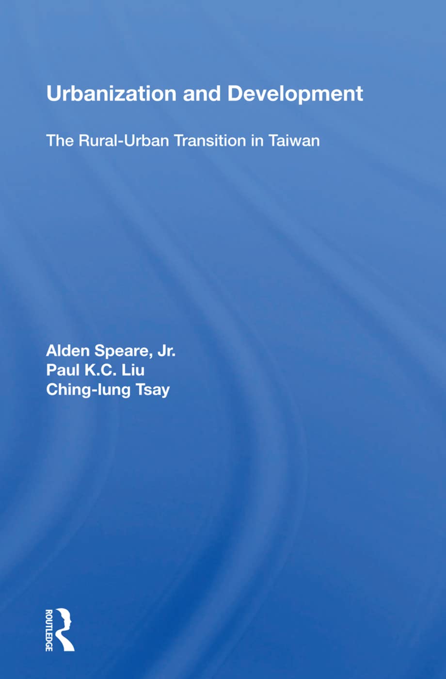 Urbanization and Development: The Rural-urban Transition in Taiwan Social Sciences