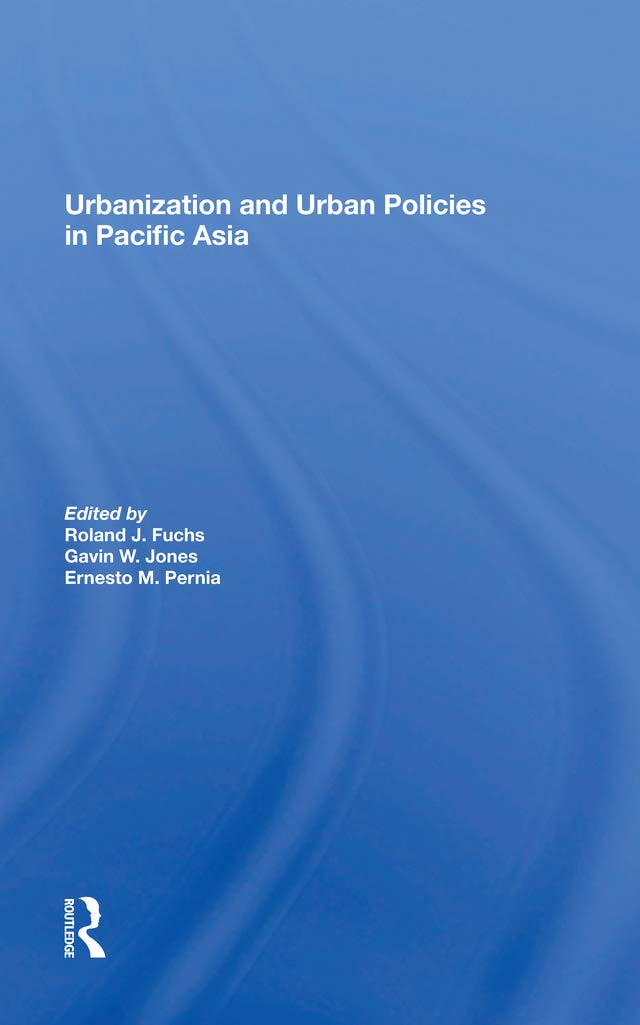 Urbanization and Urban Policies in Pacific Asia Social Sciences