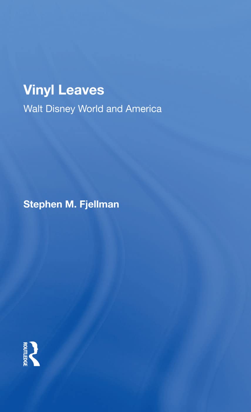 Vinyl Leaves: Walt Disney World and America Social Sciences