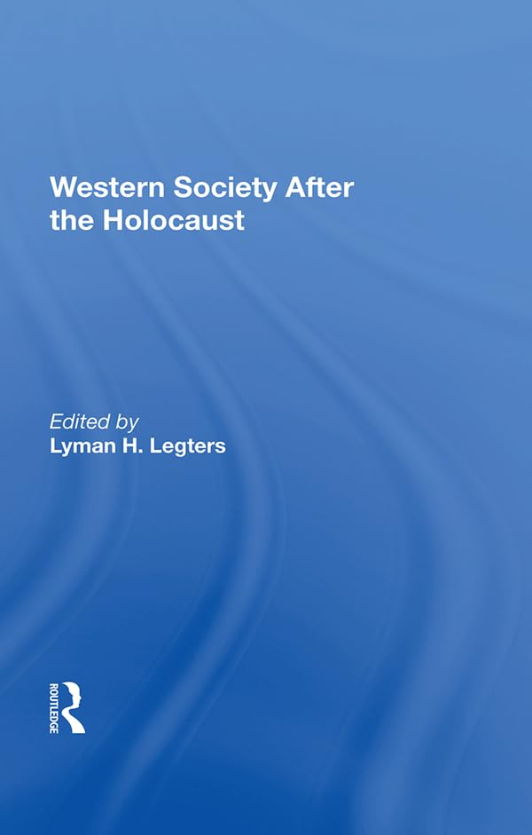 Western Society After the Holocaust (Westview Replica Editions) Social Sciences