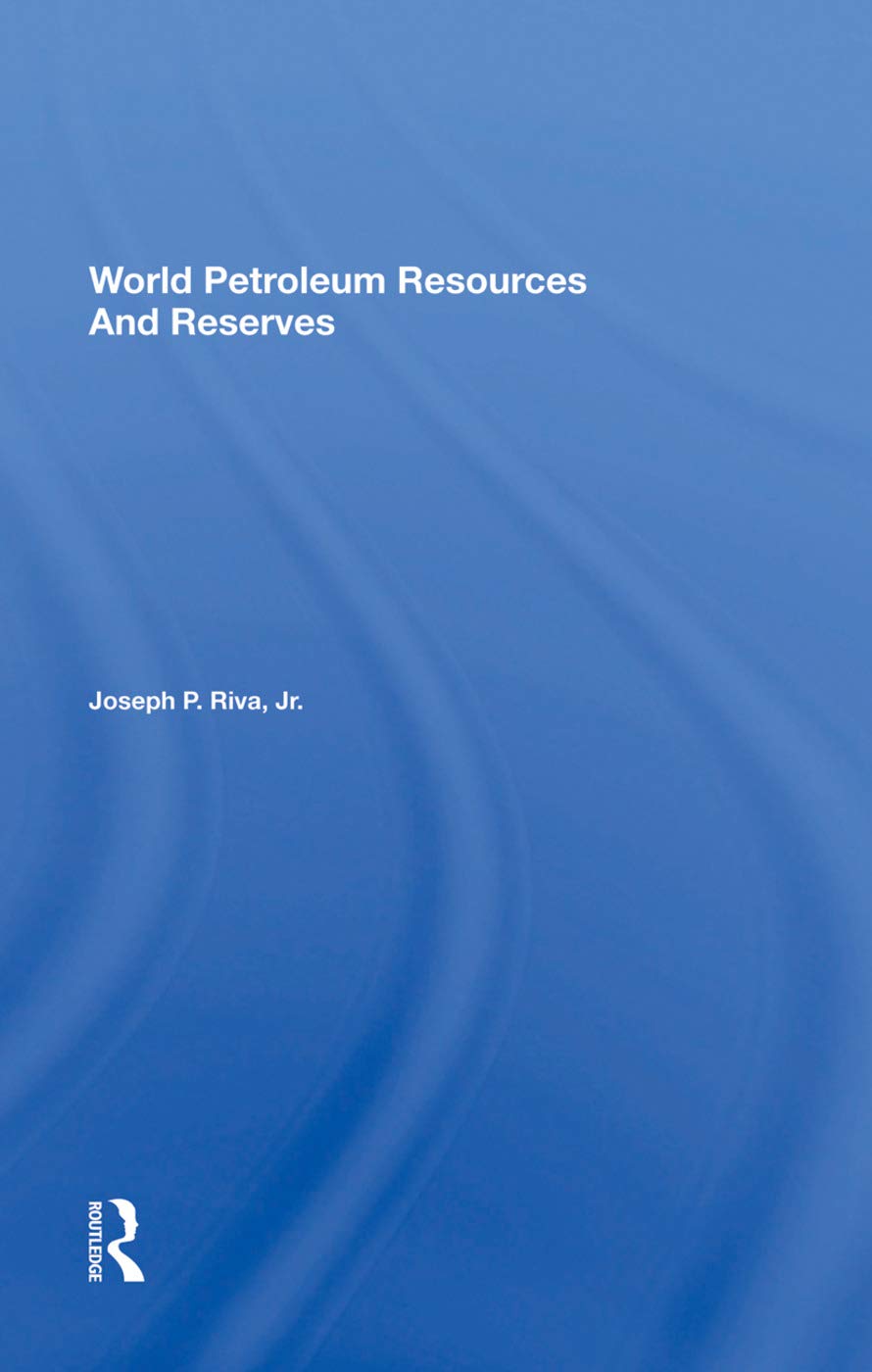 World Petroleum Resources and Reserves Business, Finance & Career