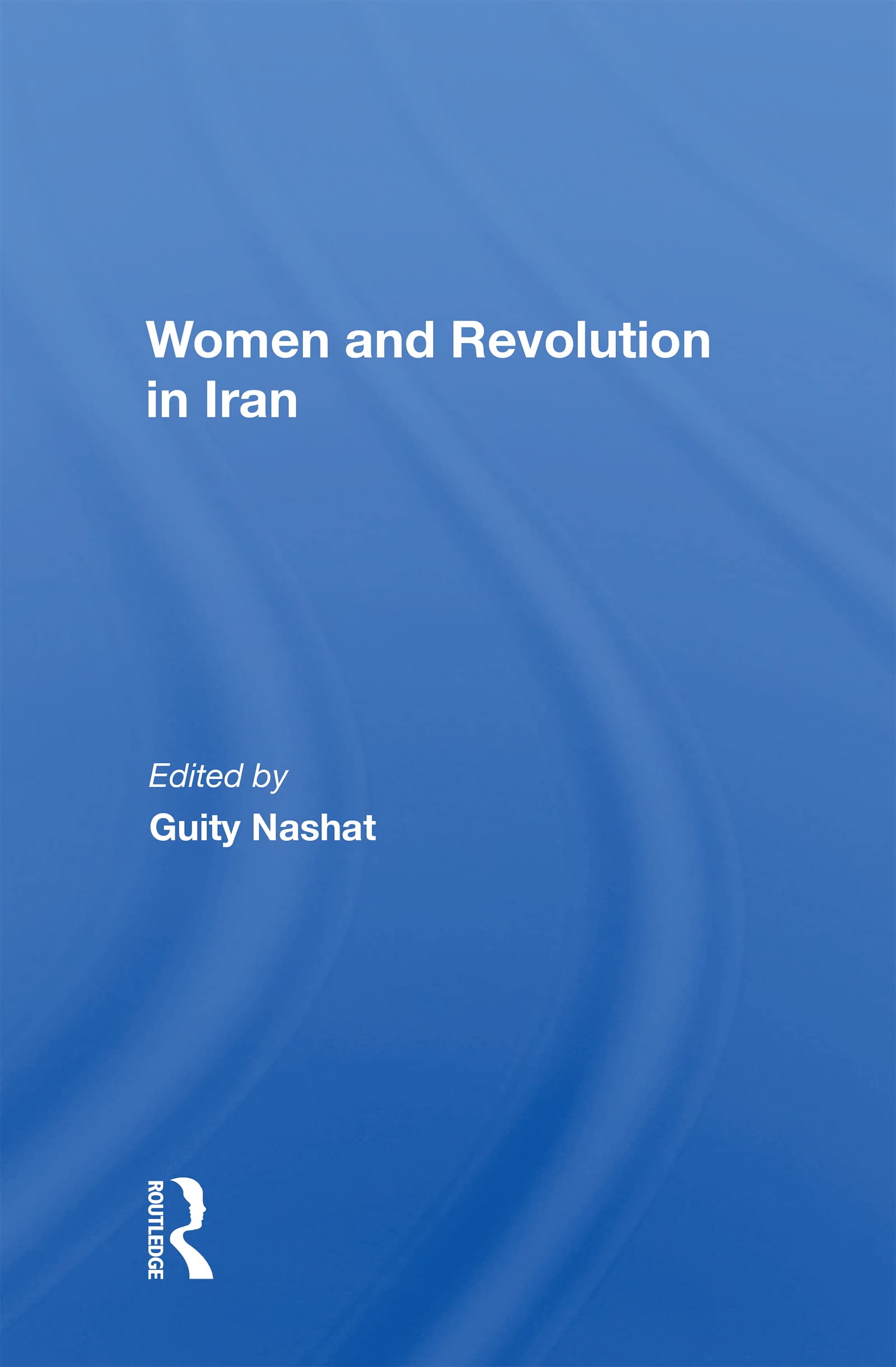 Women And Revolution In Iran Books
