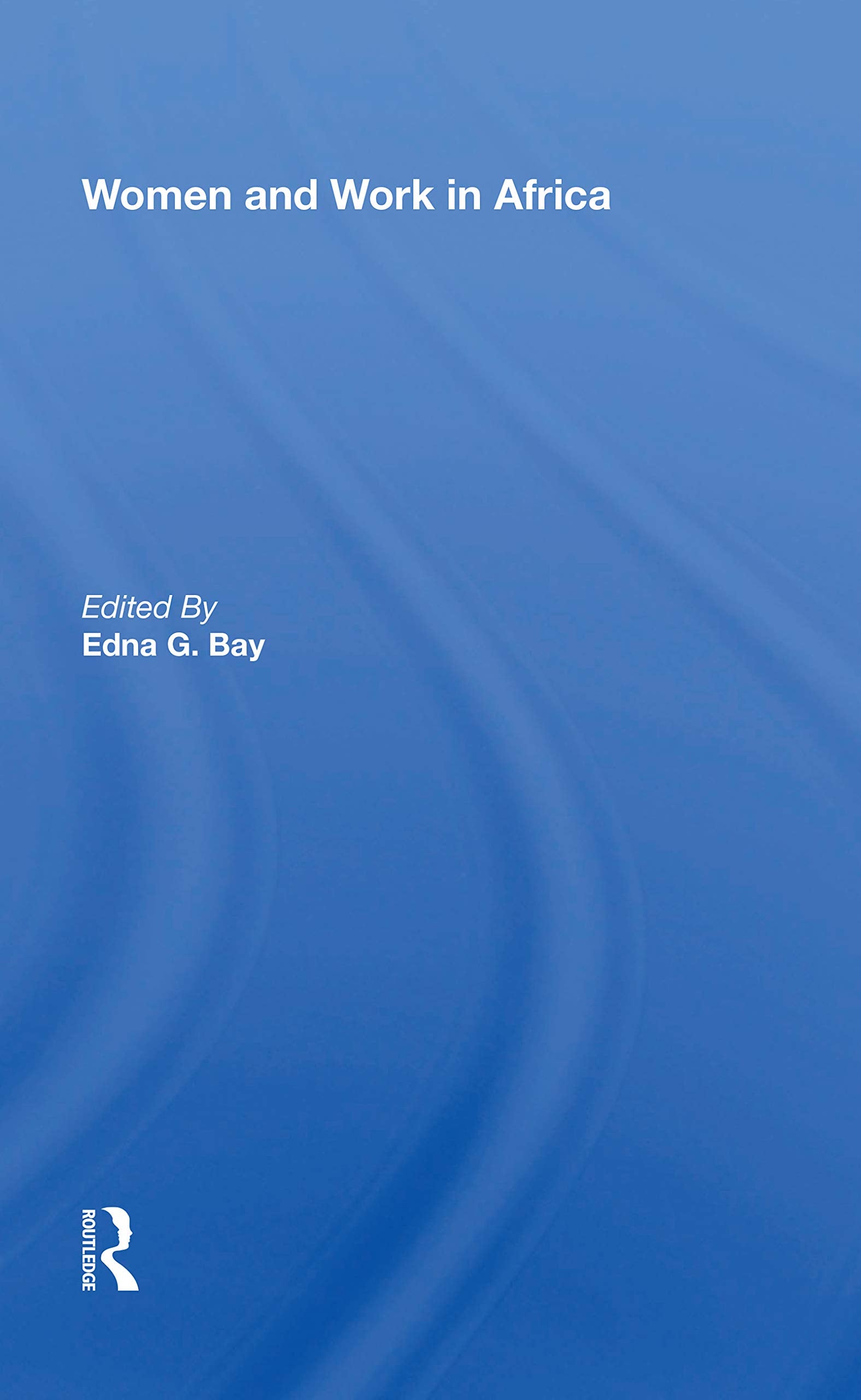 Women And Work In Africa Social Sciences