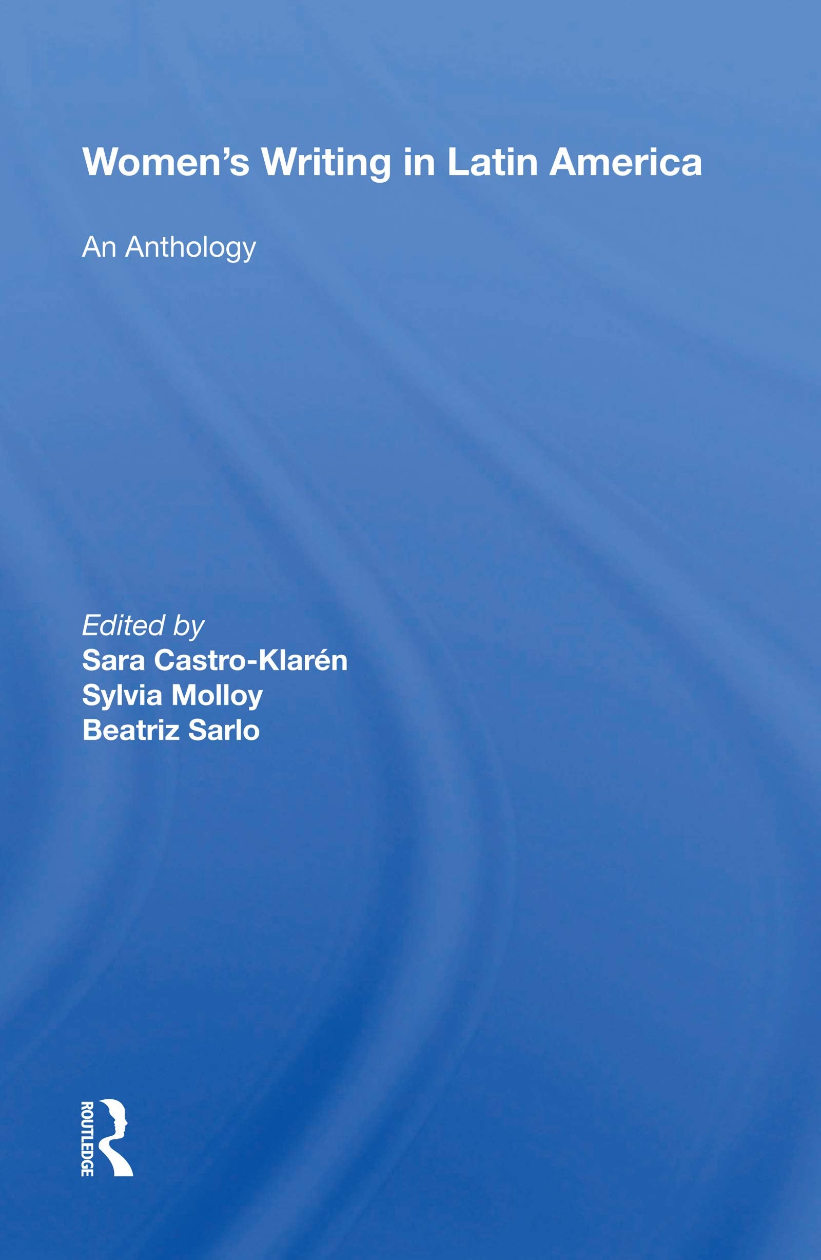 Women's Writing In Latin America: An Anthology Books