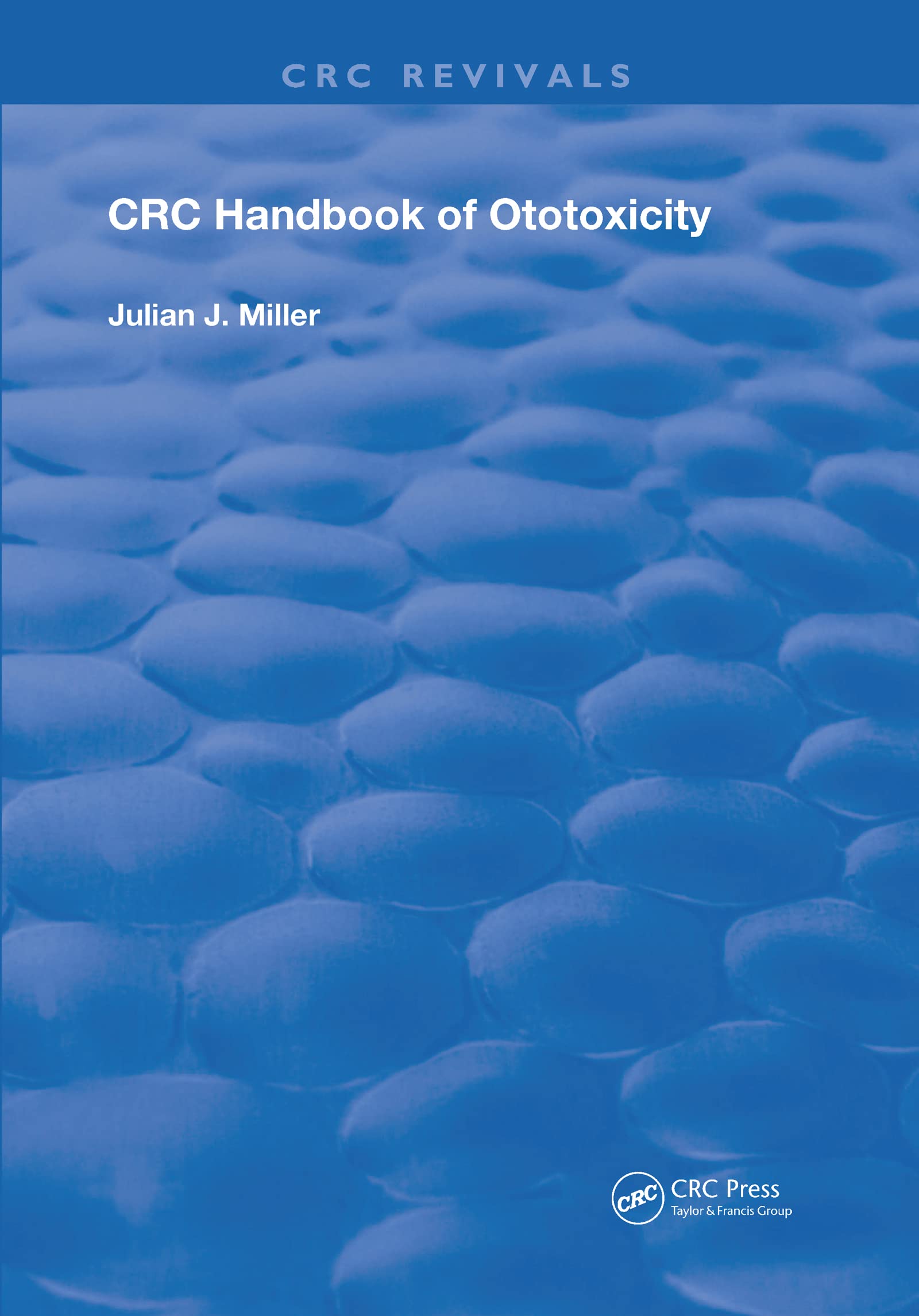 Handbook of Ototoxicity (Routledge Revivals) Medicine