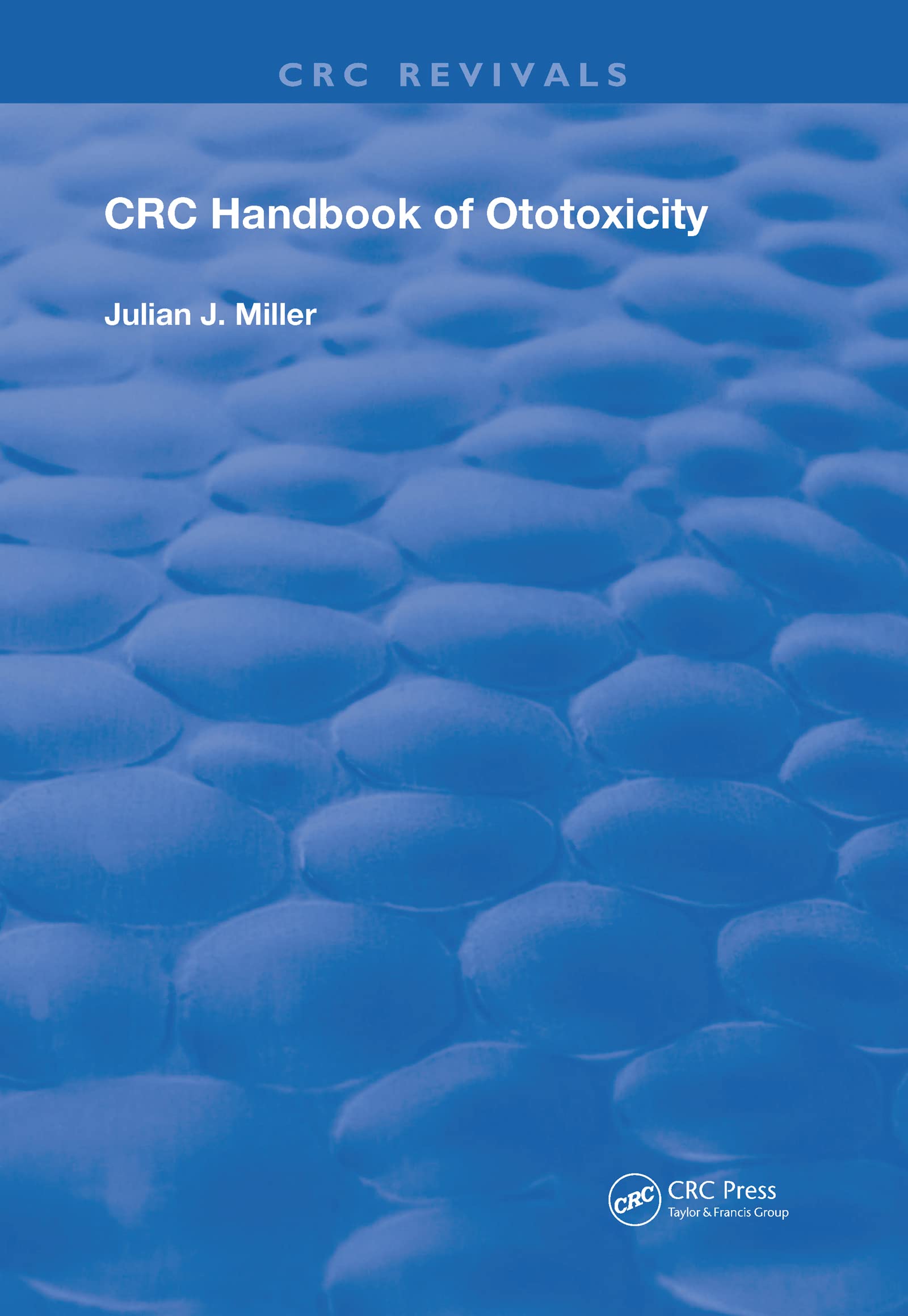 Handbook of Ototoxicity (Routledge Revivals) Medicine