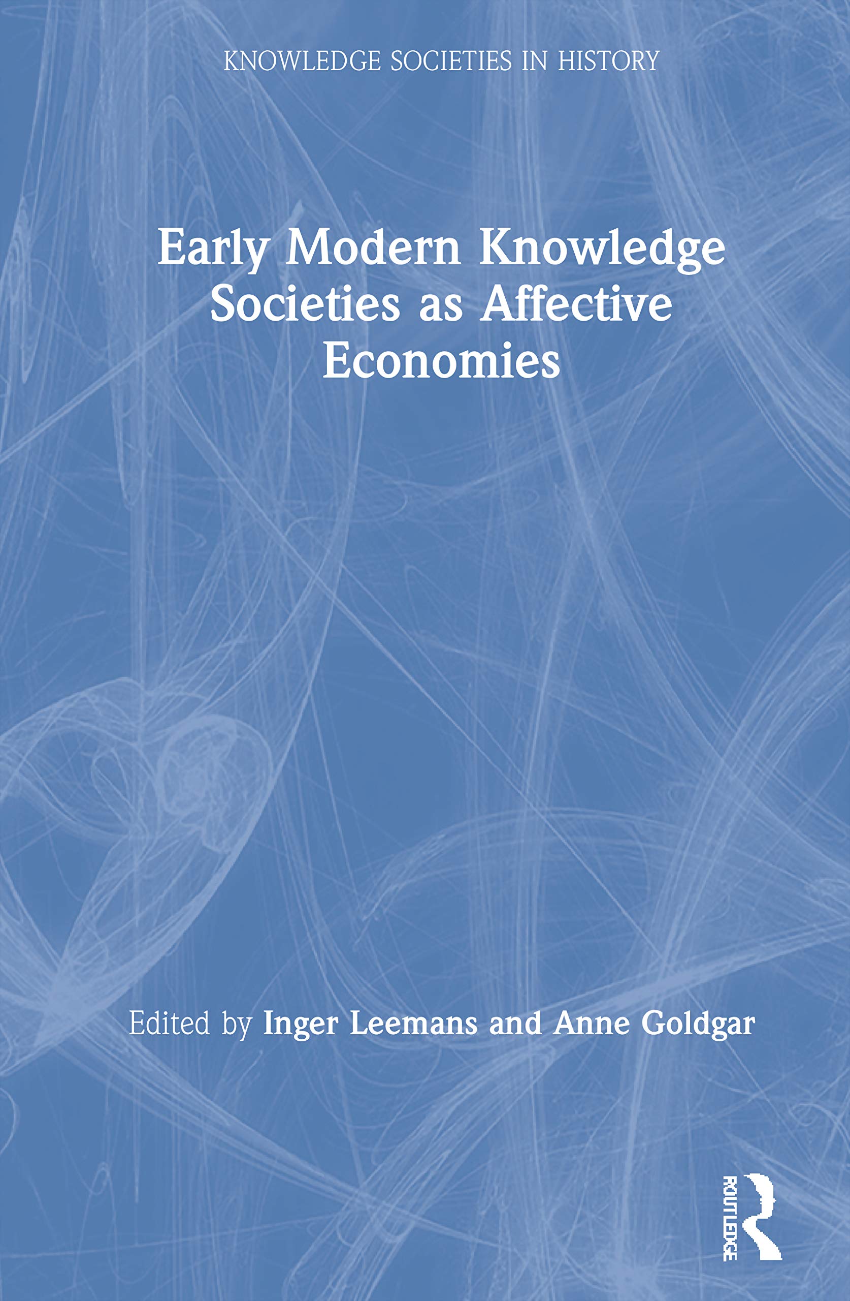 Early Modern Knowledge Societies as Affective Economies (Knowledge Societies in History) Business, Finance & Career