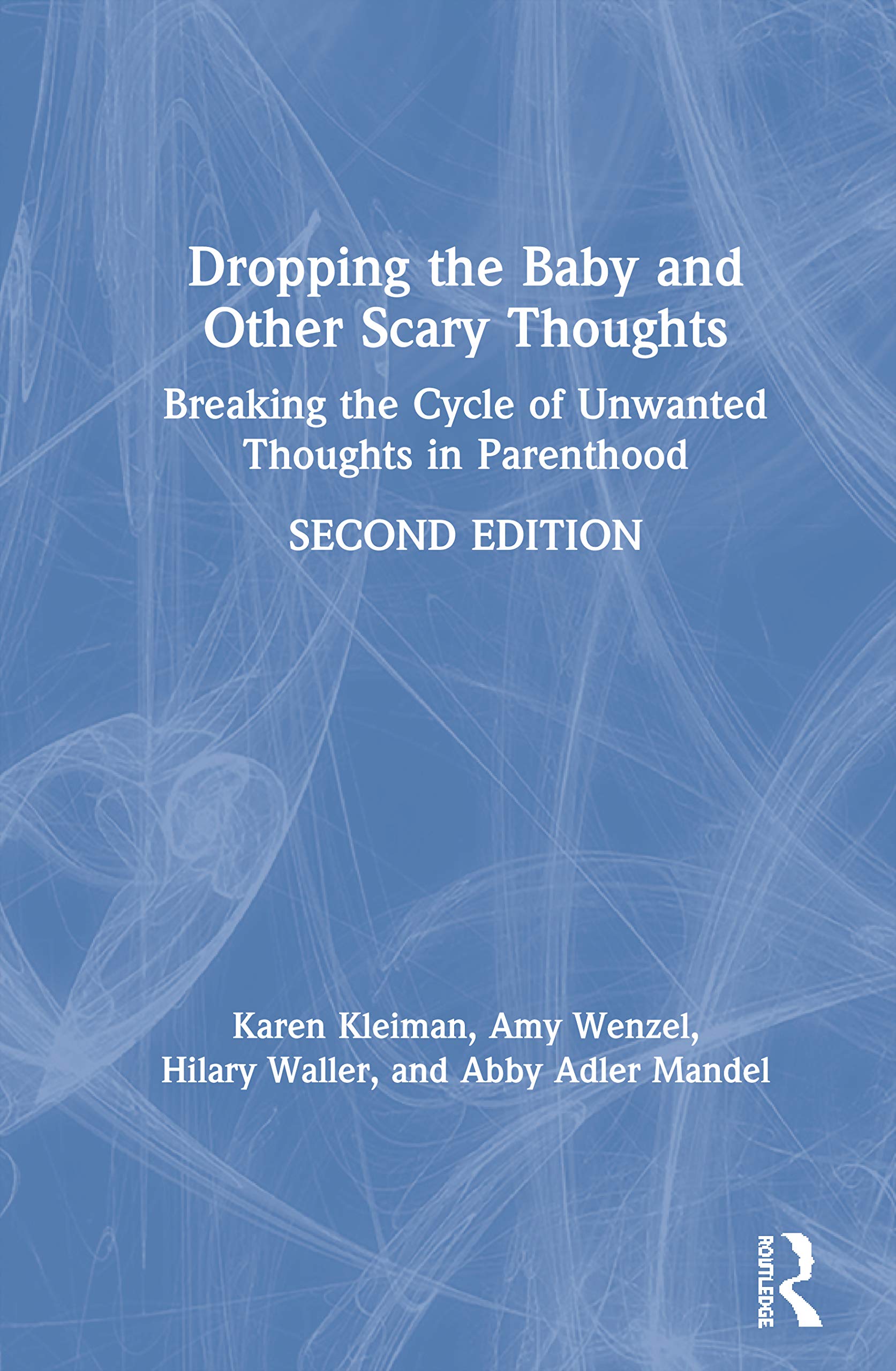 Dropping the Baby and Other Scary Thoughts Medicine