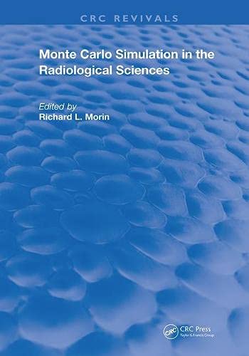 MONTE CARLO SIMULATION IN THE RADIO (Routledge Revivals) Medicine