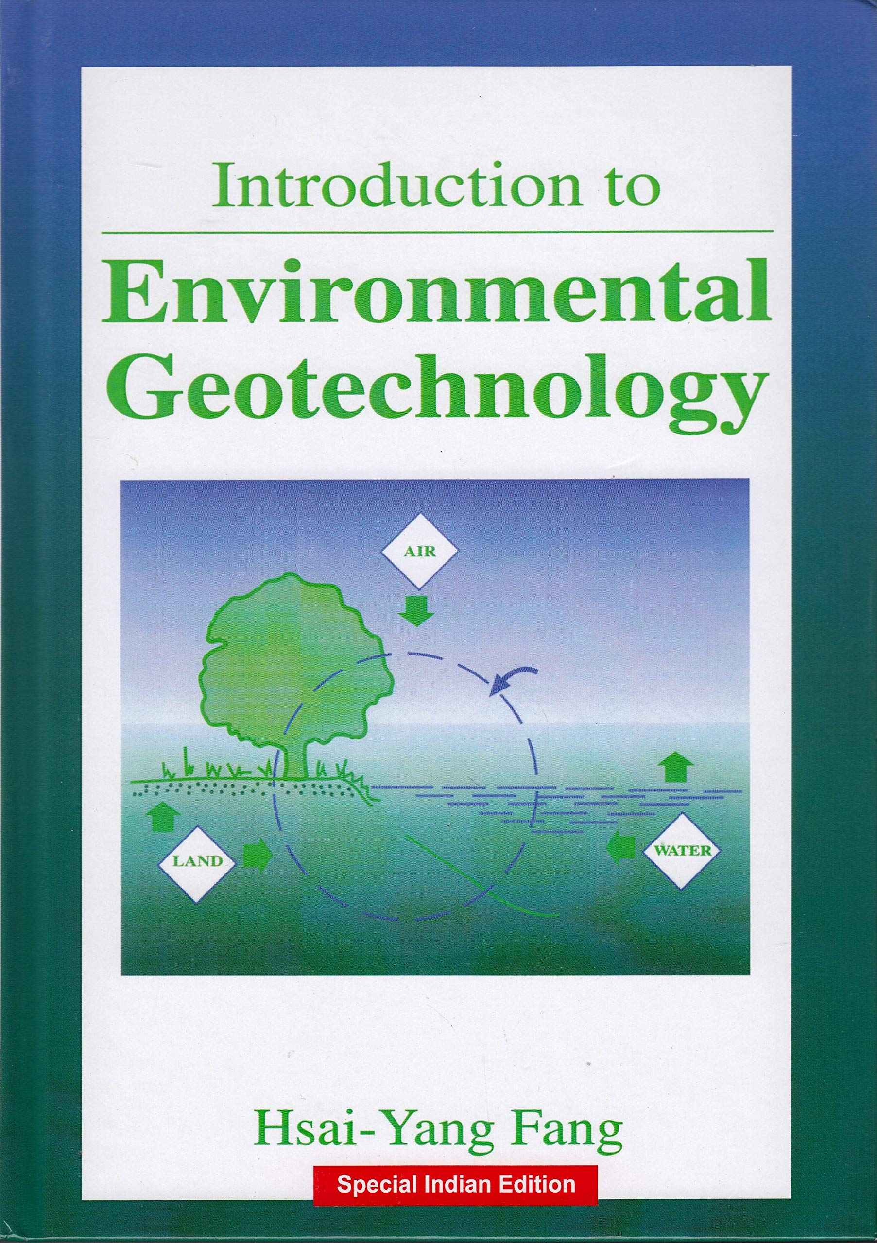 Product Image: INTRODUCTION TO ENVIRONMENTAL GEOTECHNOL