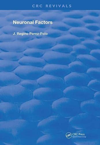 NEURONAL FACTORS 1987 RCRC (Routledge Revivals) Natural Sciences