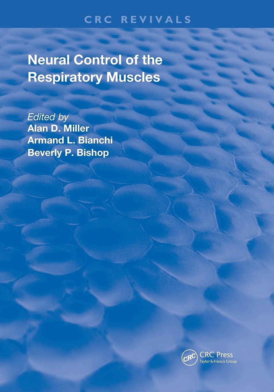 Neural Control of the Respiratory Muscles (Routledge Revivals) Medicine