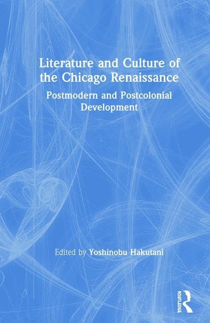 Literature and Culture of the Chicago Renaissance Contemporary literature Books