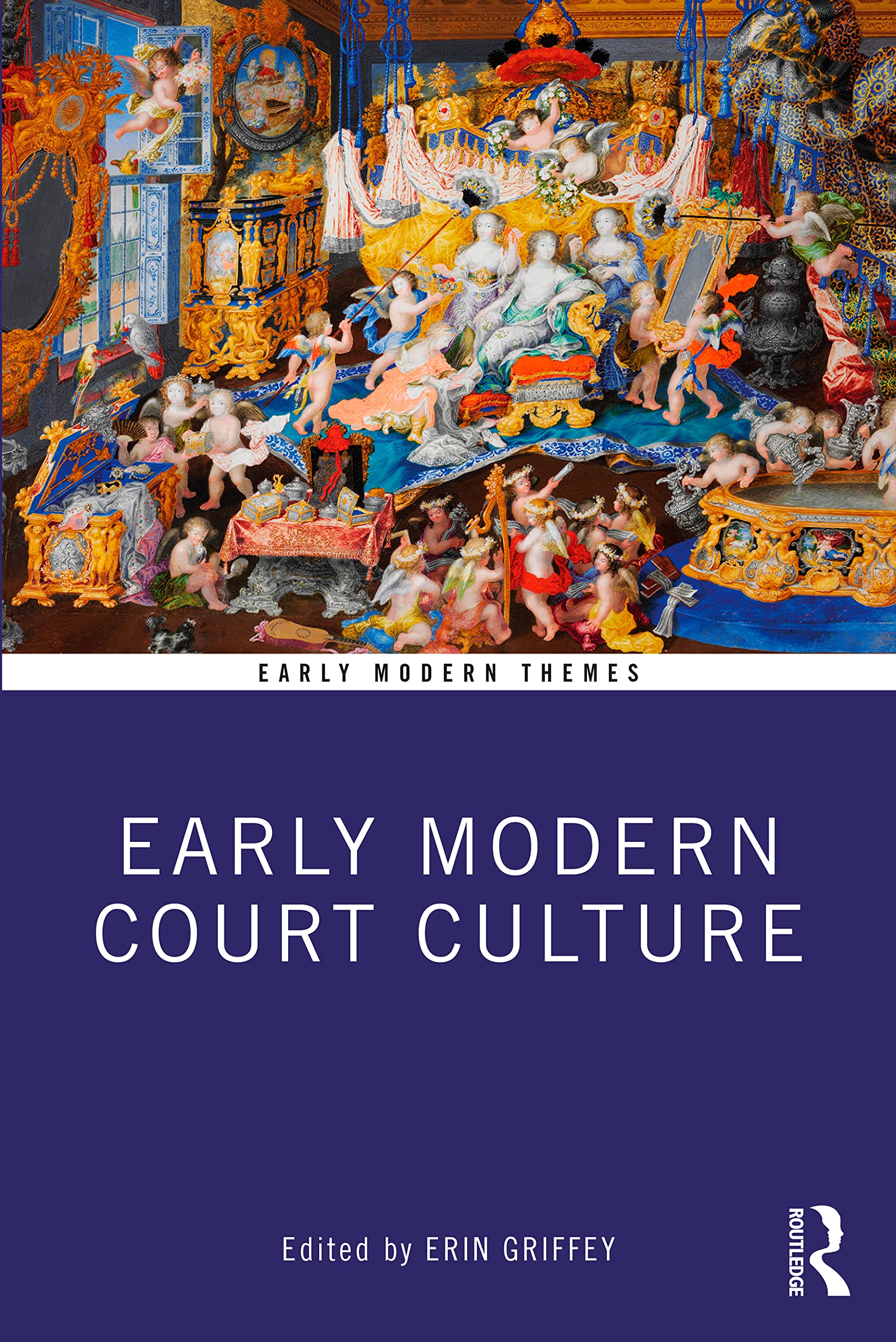 Early Modern Court Culture (Early Modern Themes) Film, Art & Culture
