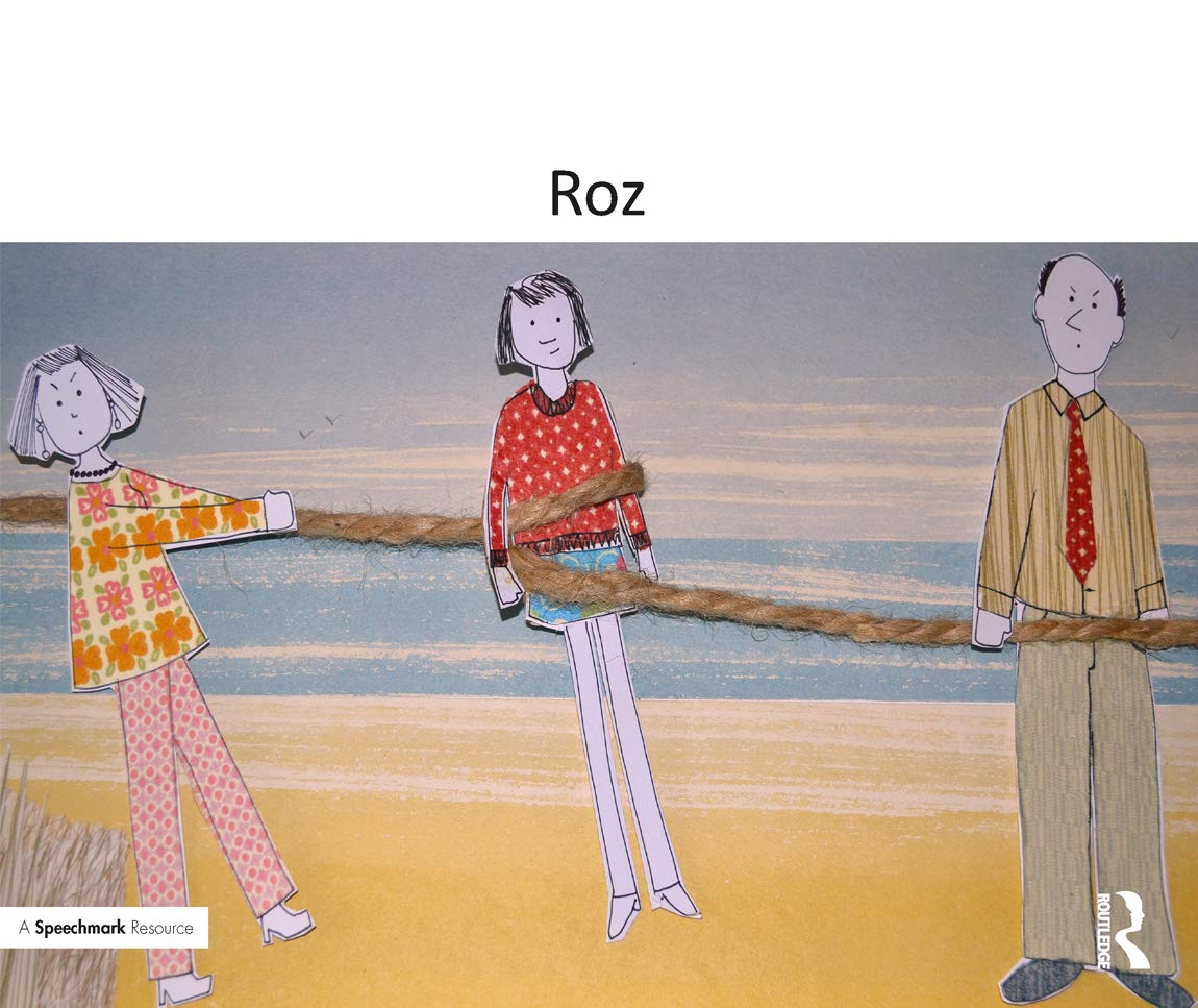 Roz: A Therapeutic Story About Family Break-up General education