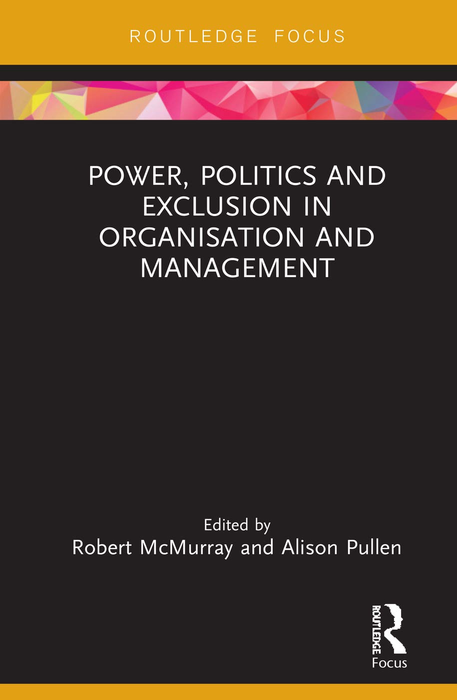 Power, Politics and Exclusion in Organization and Management Books