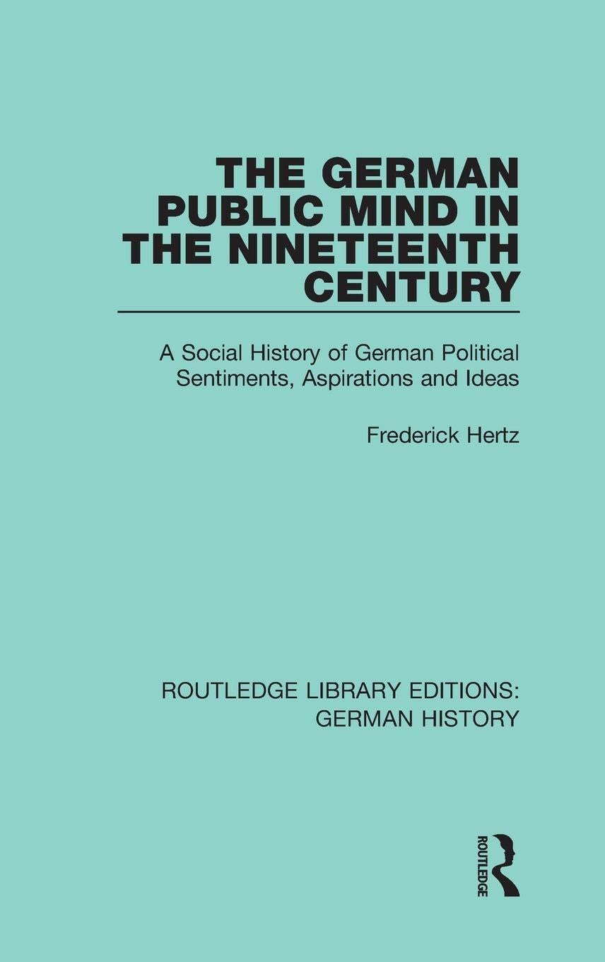 The German Public Mind in the Nineteenth Century Social Sciences