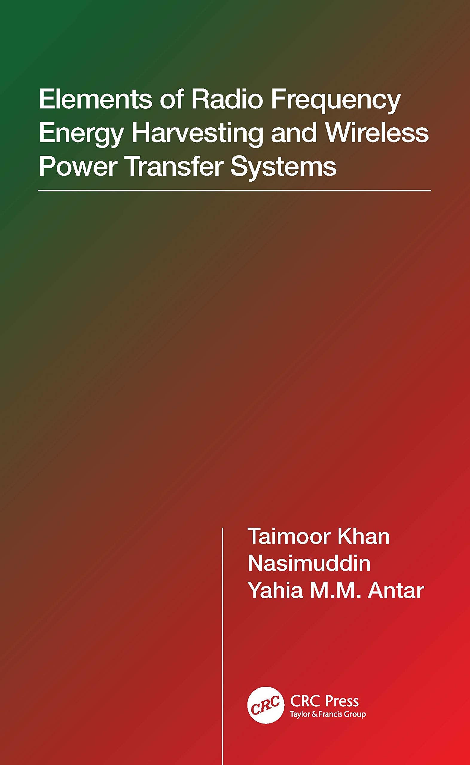 Elements of Radio Frequency Energy Harvesting and Wireless Power Transfer Systems Computer Science