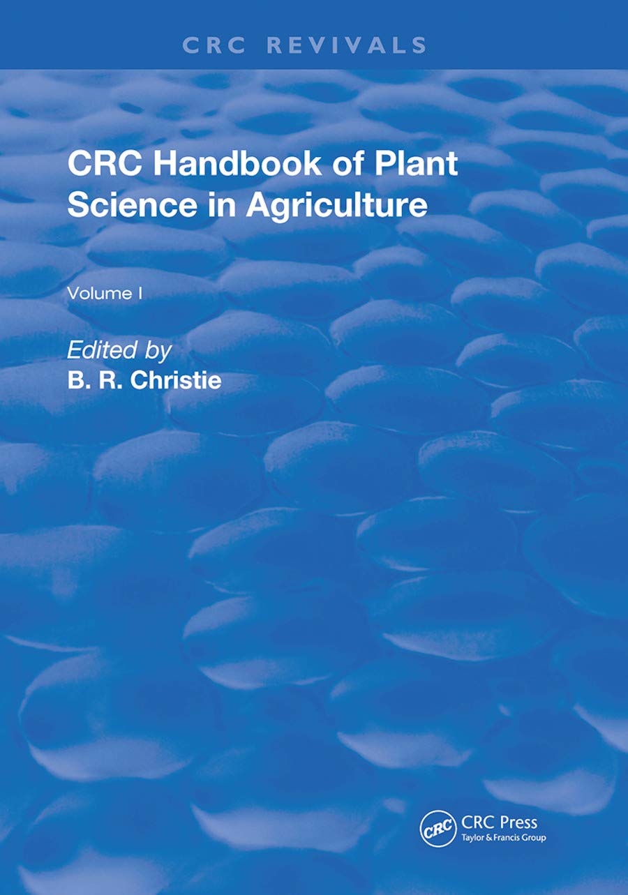 CRC Handbook of Plant Science in Agriculture Natural Sciences