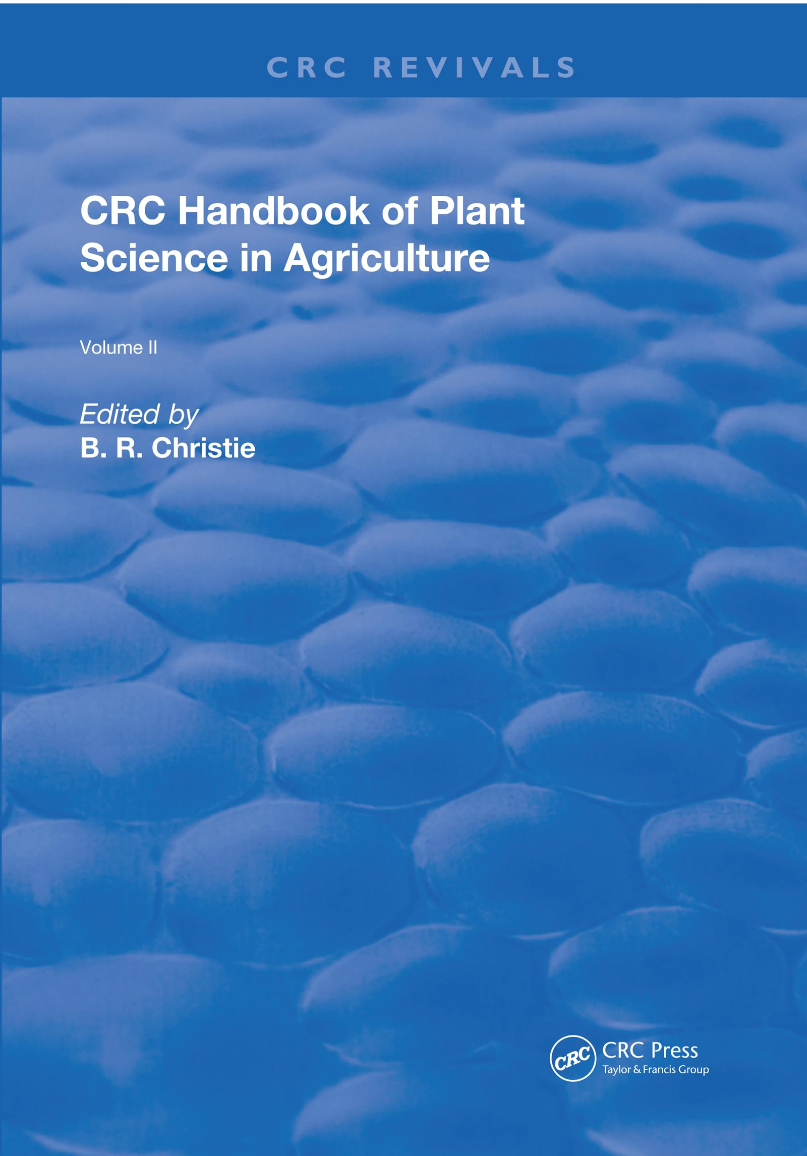 CRC Handbook of Plant Science in Agriculture Natural Sciences