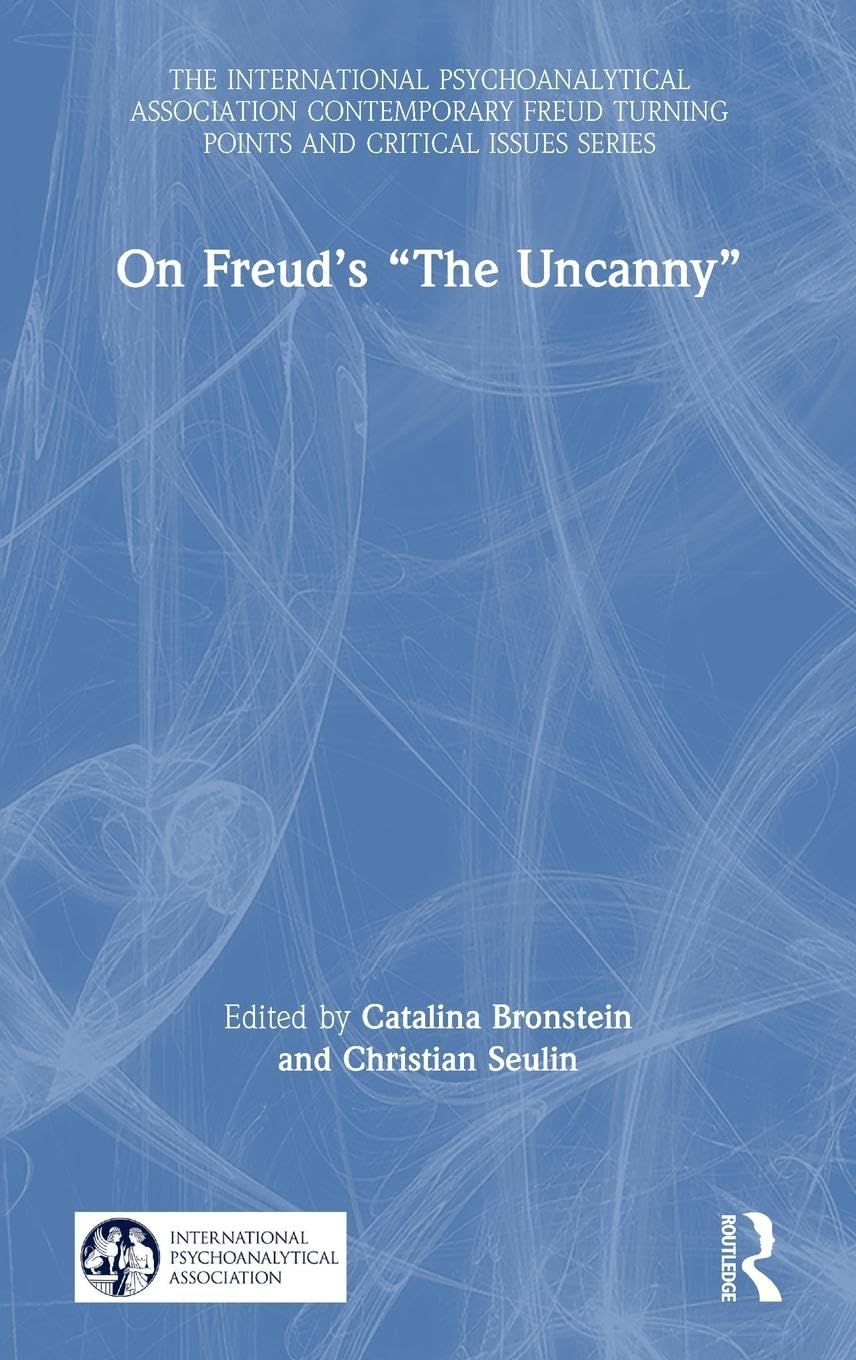 On Freud's "The Uncanny" Medicine